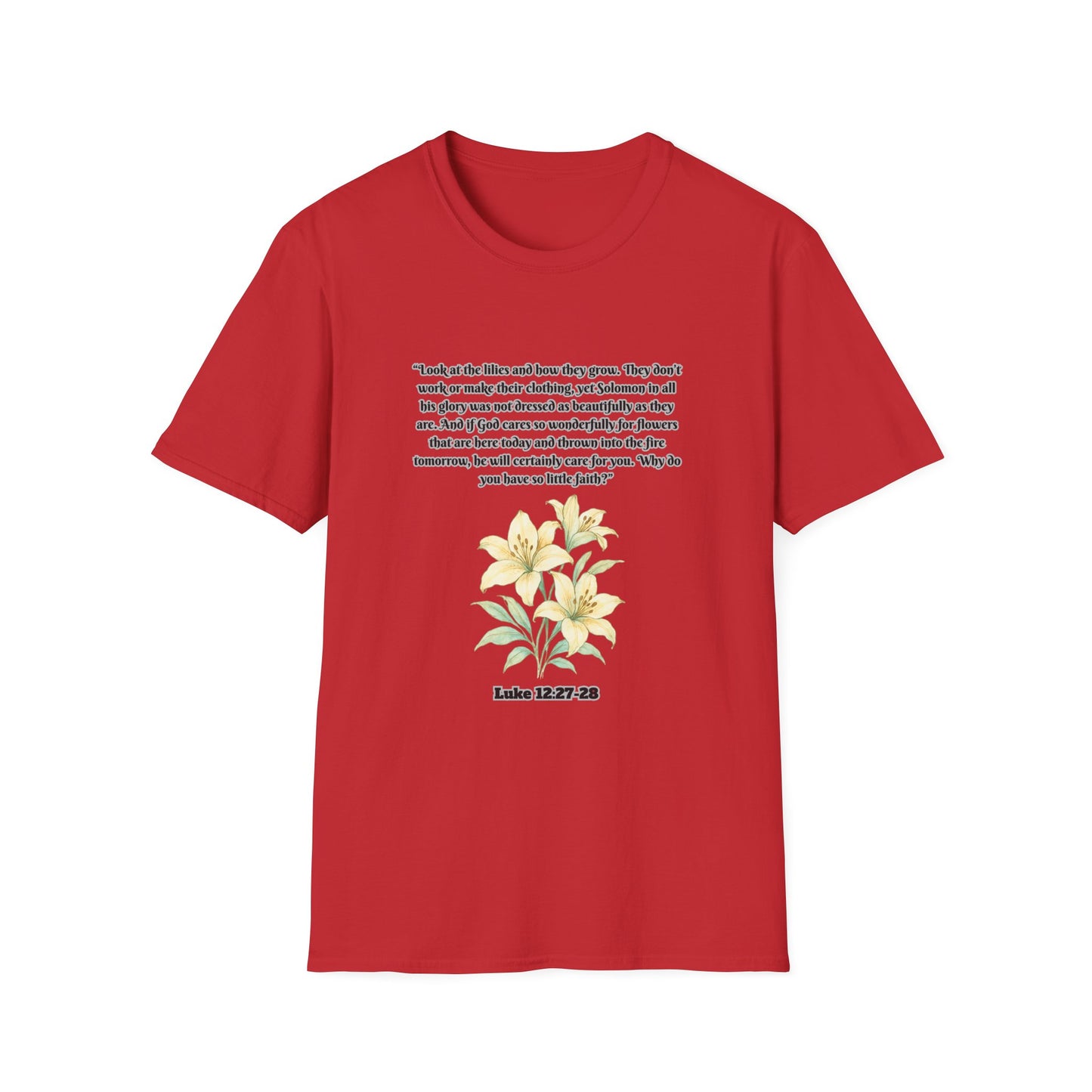 God Cares For Flowers Inspirational Floral T-Shirt with Bible Verse Luke 12:27-28