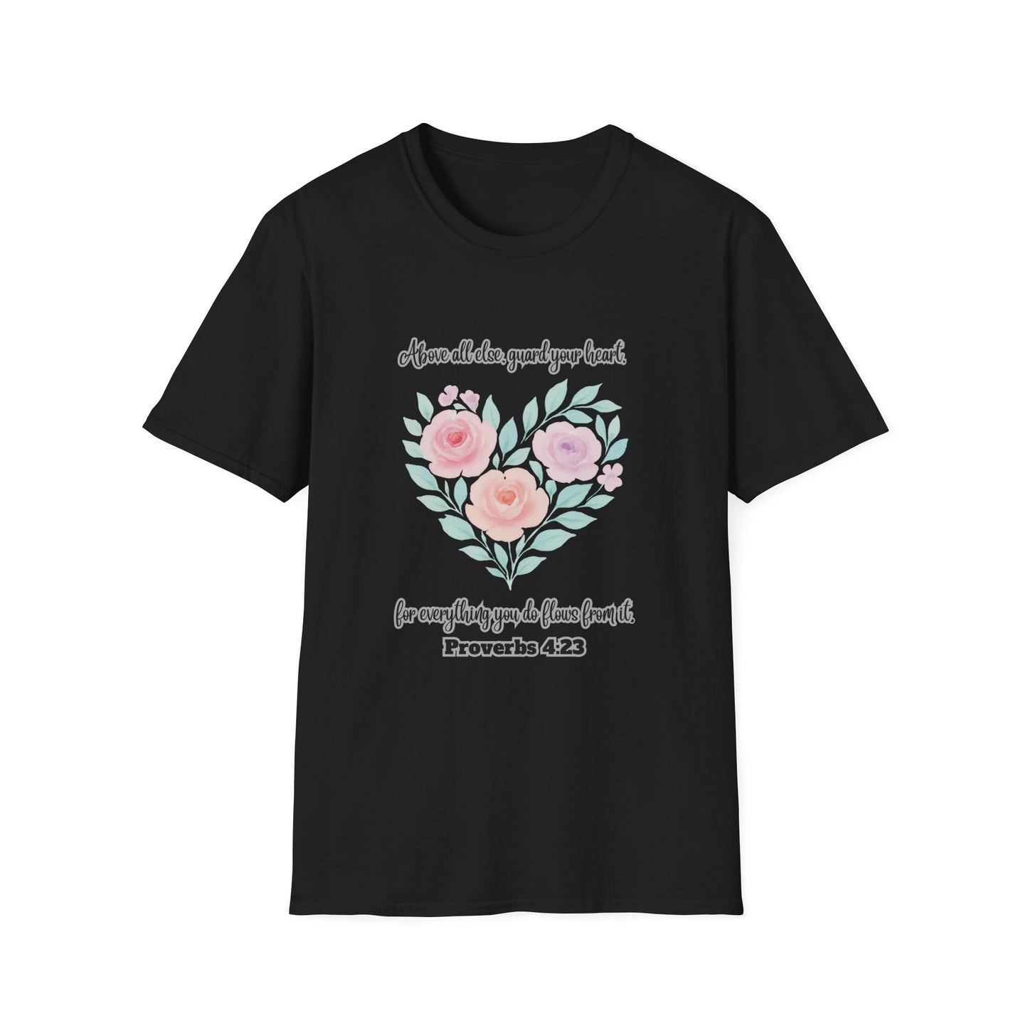 Guard Your Heart Inspirational Floral Heart T-Shirt Proverbs 4:23