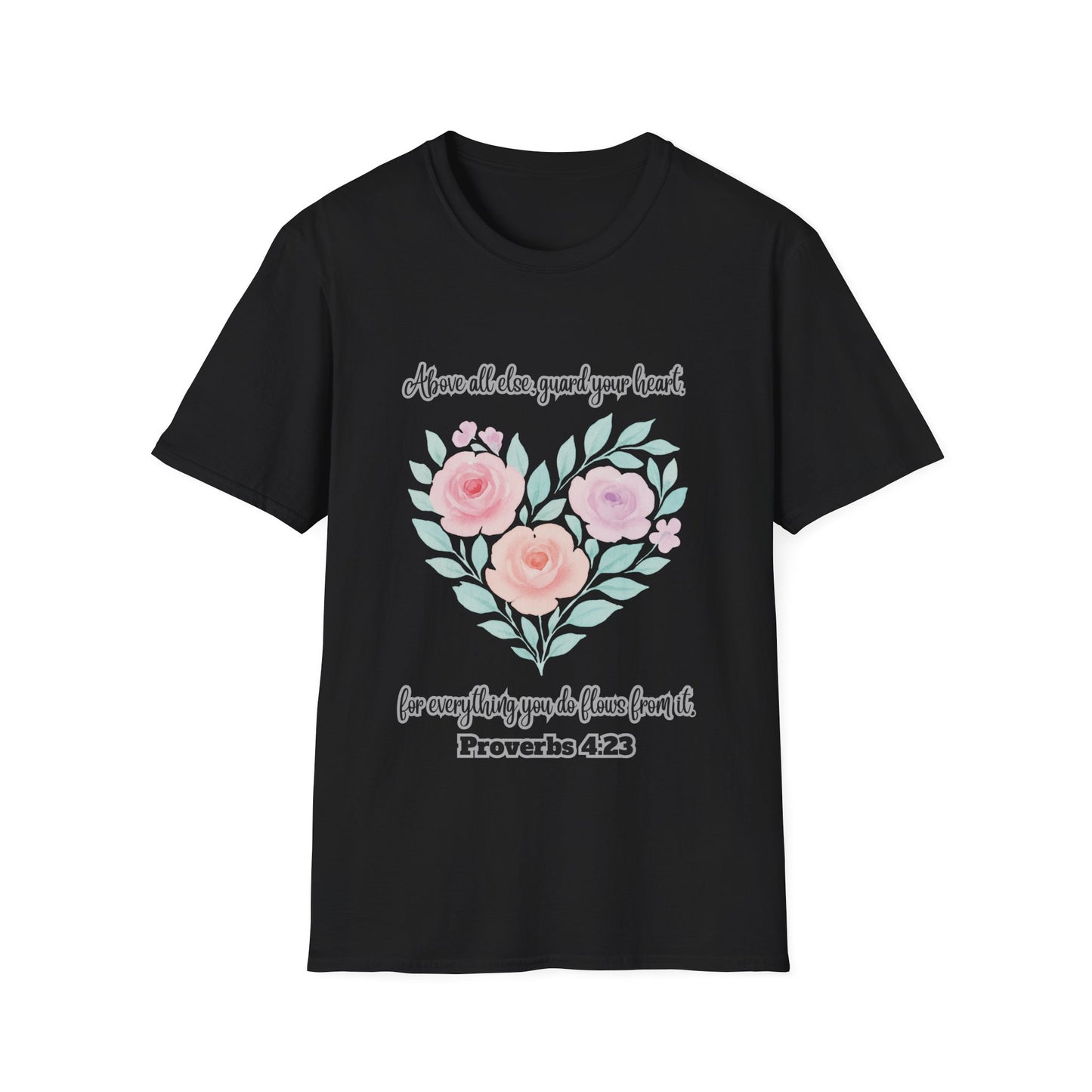 Guard Your Heart Inspirational Floral Heart T-Shirt Proverbs 4:23