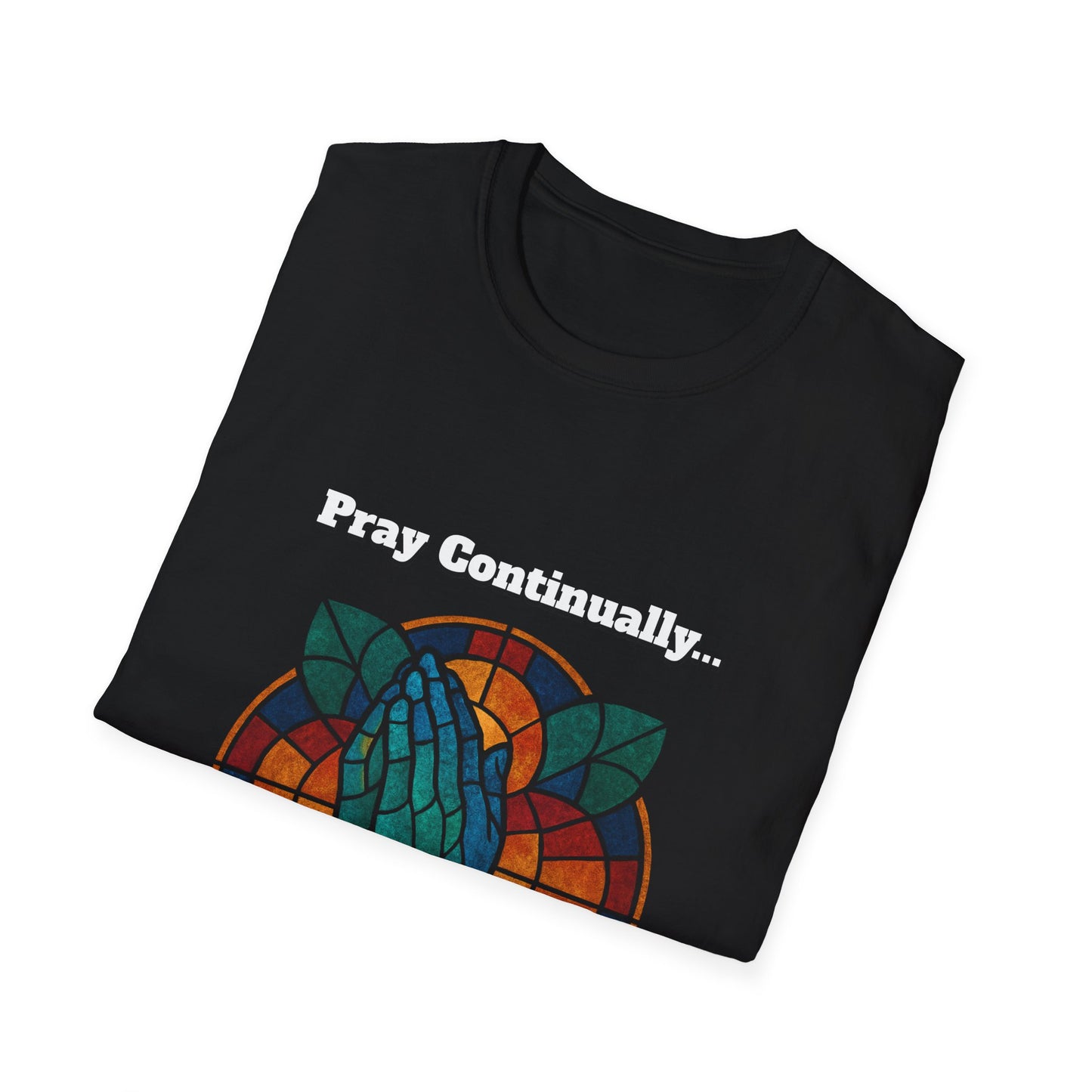 Pray Continually Stained Glass Unisex T-Shirt 1 Thessalonians 5:17