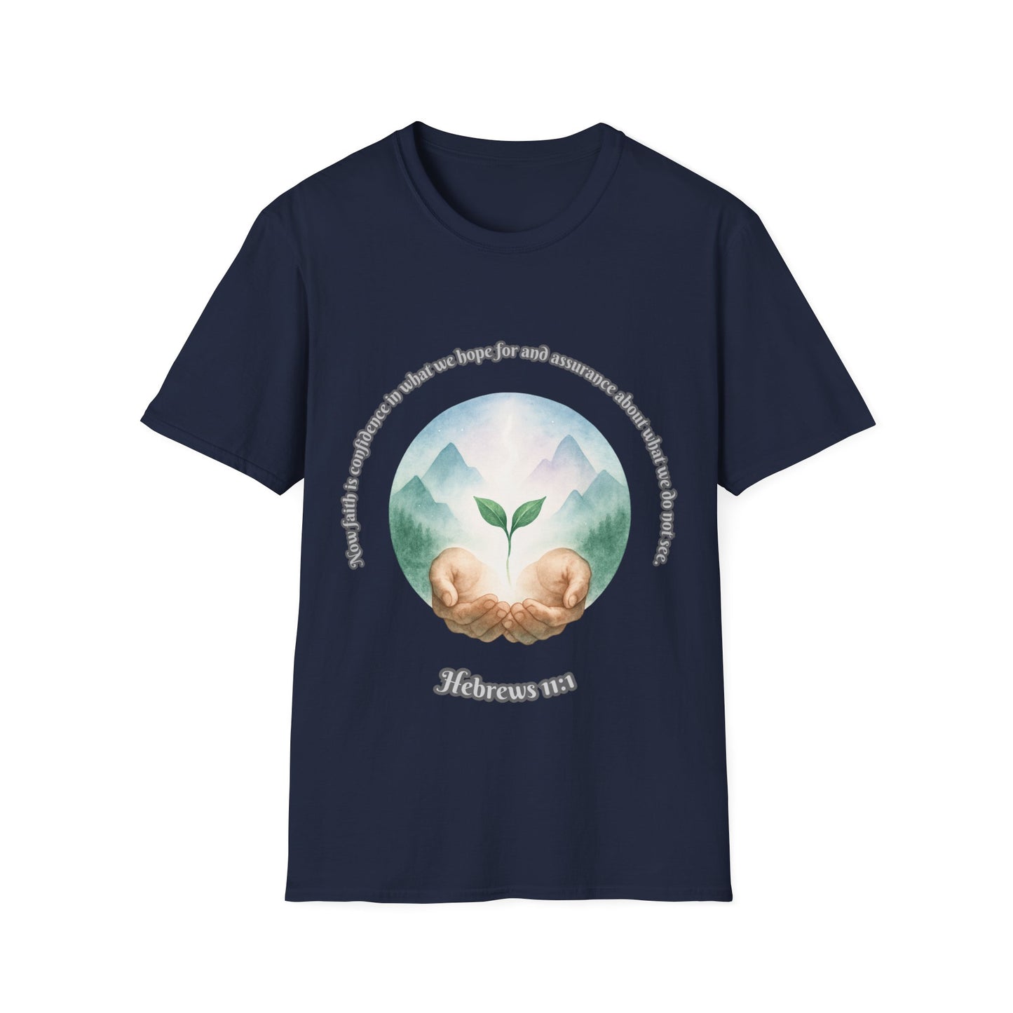 Faith is Confidence In Hope Eco-Friendly Vibes Unisex T-Shirt Hebrews 11:1