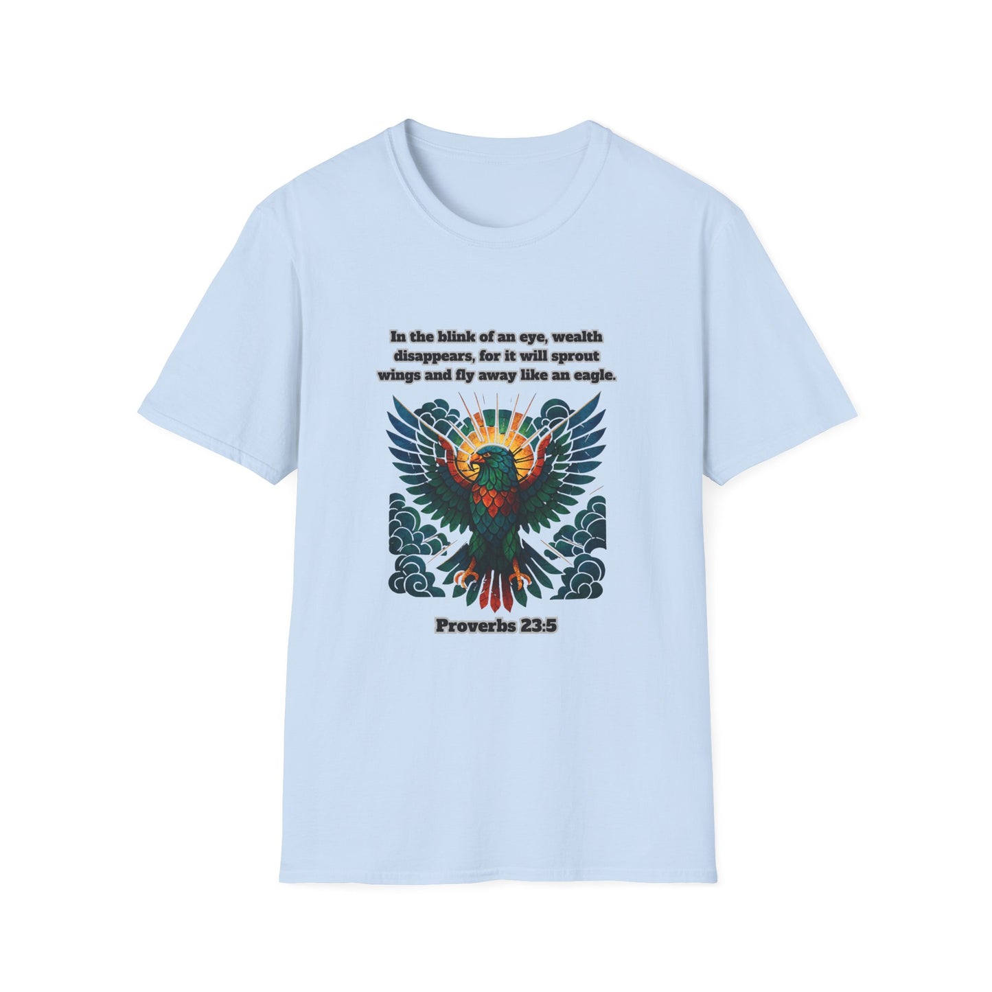 Wealth Disappears Inspirational Graphic T-Shirt with Proverbs 23:5
