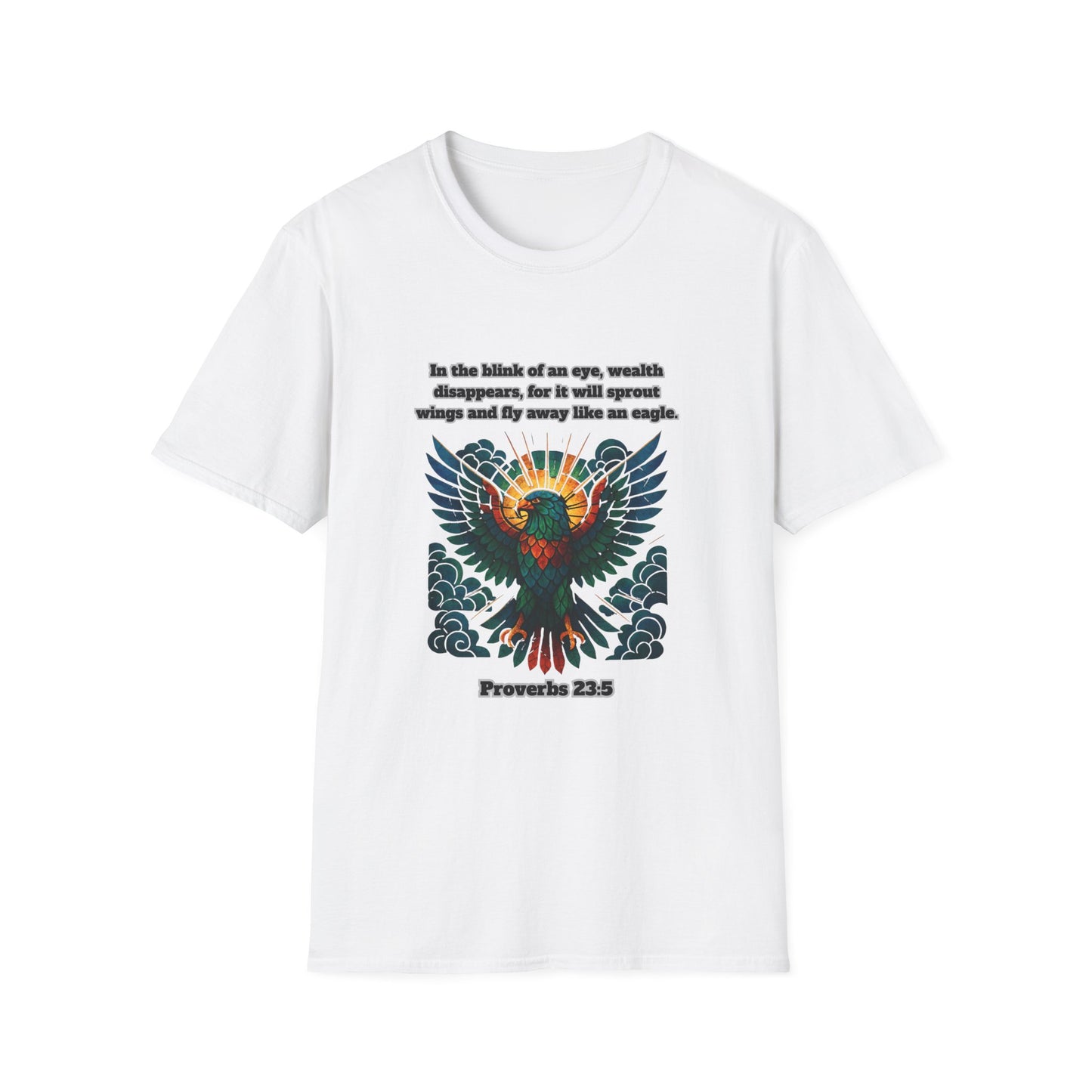 Wealth Disappears Inspirational Graphic T-Shirt with Proverbs 23:5
