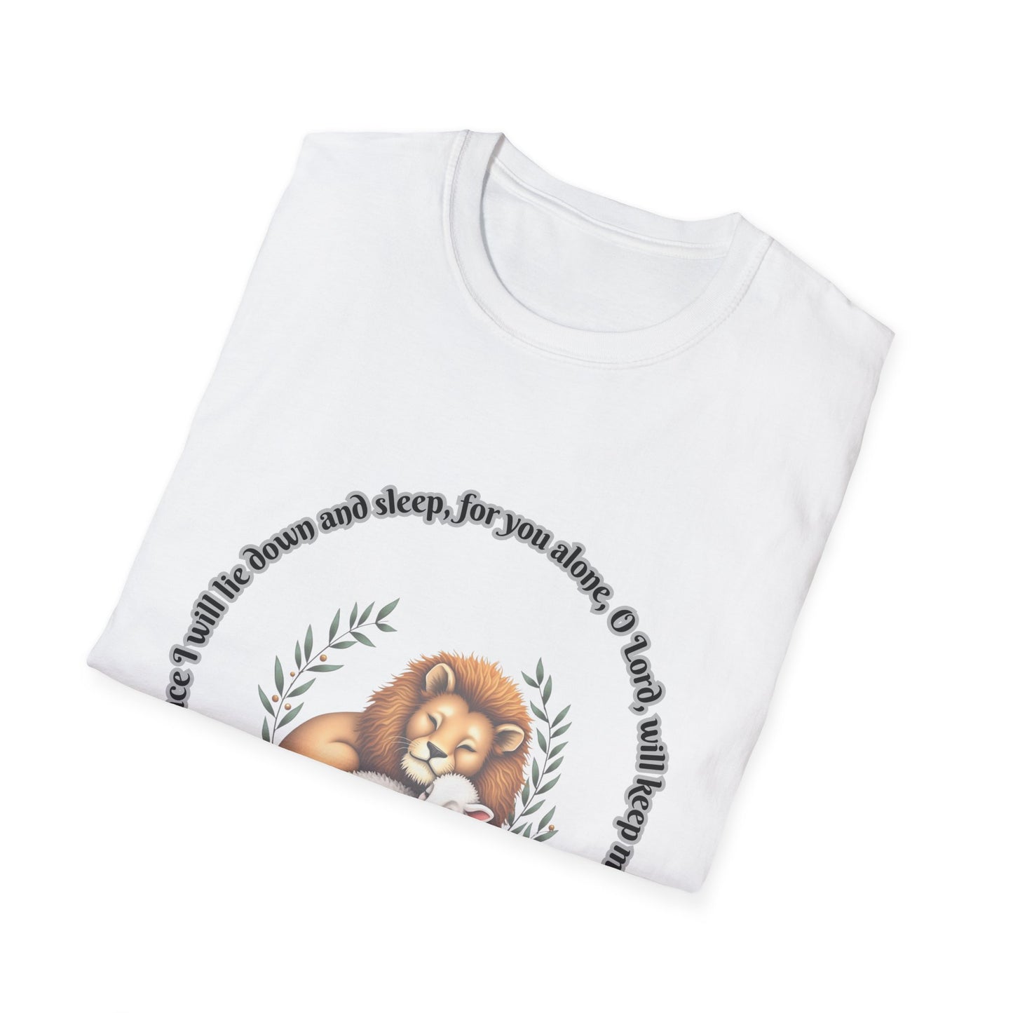 You Alone Lord Will Keep Me Safe Inspirational Unisex Softstyle T-Shirt Psalm 4:8