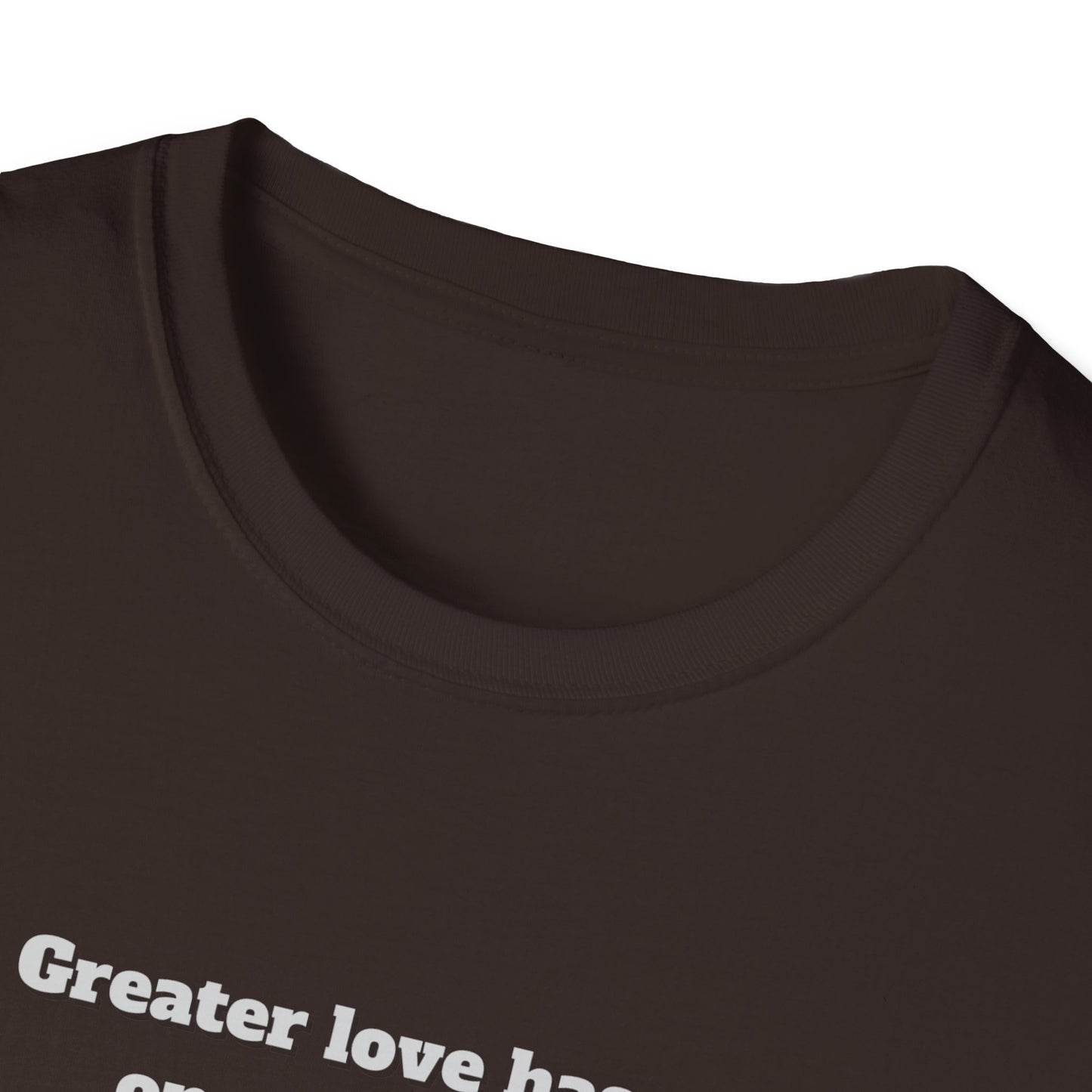 No Greater Love Than This ~ Inspirational Christian T-Shirt with Cross Design John 15:13