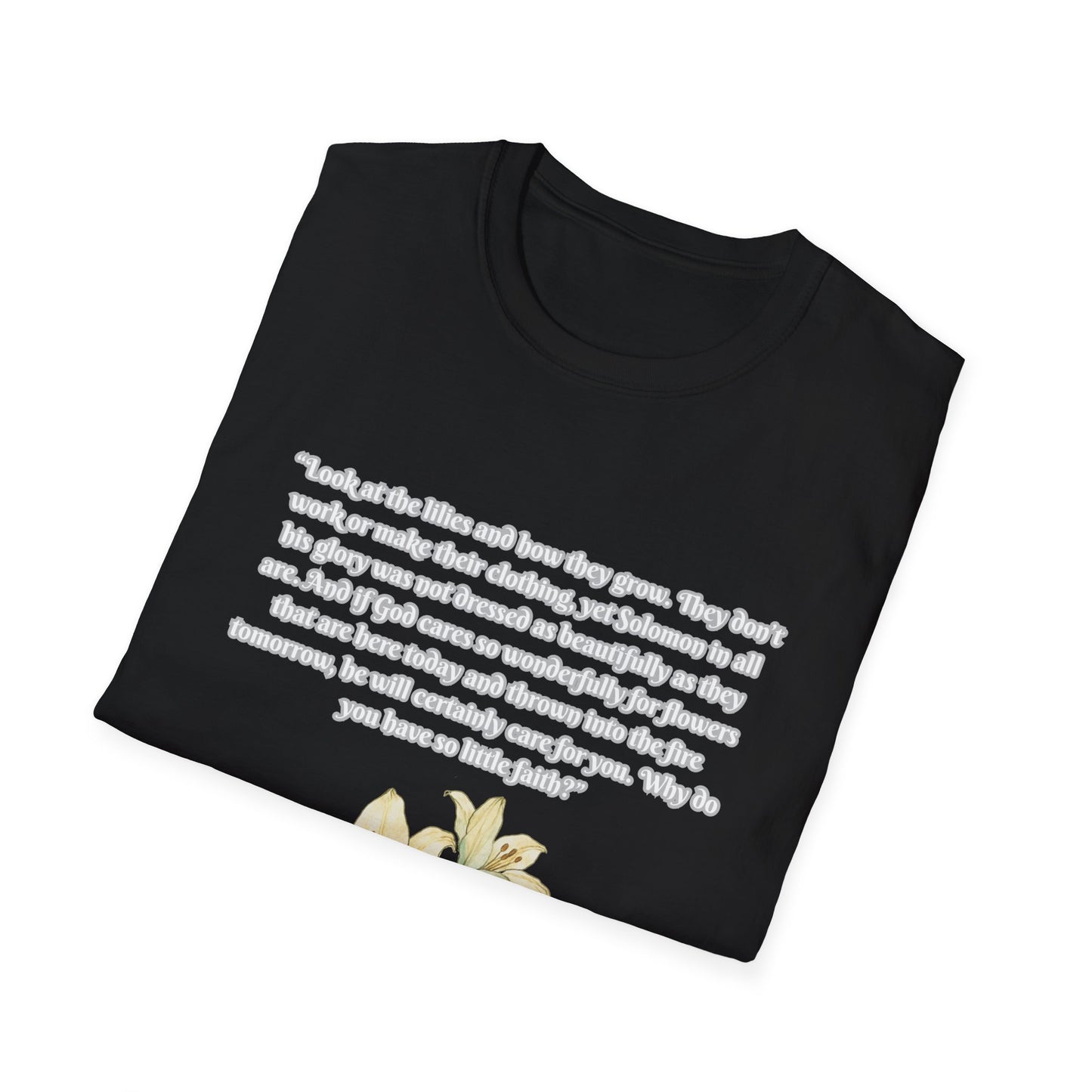 God Cares Even For The Flowers Inspirational Floral T-Shirt with Bible Verse Luke 12:27-28