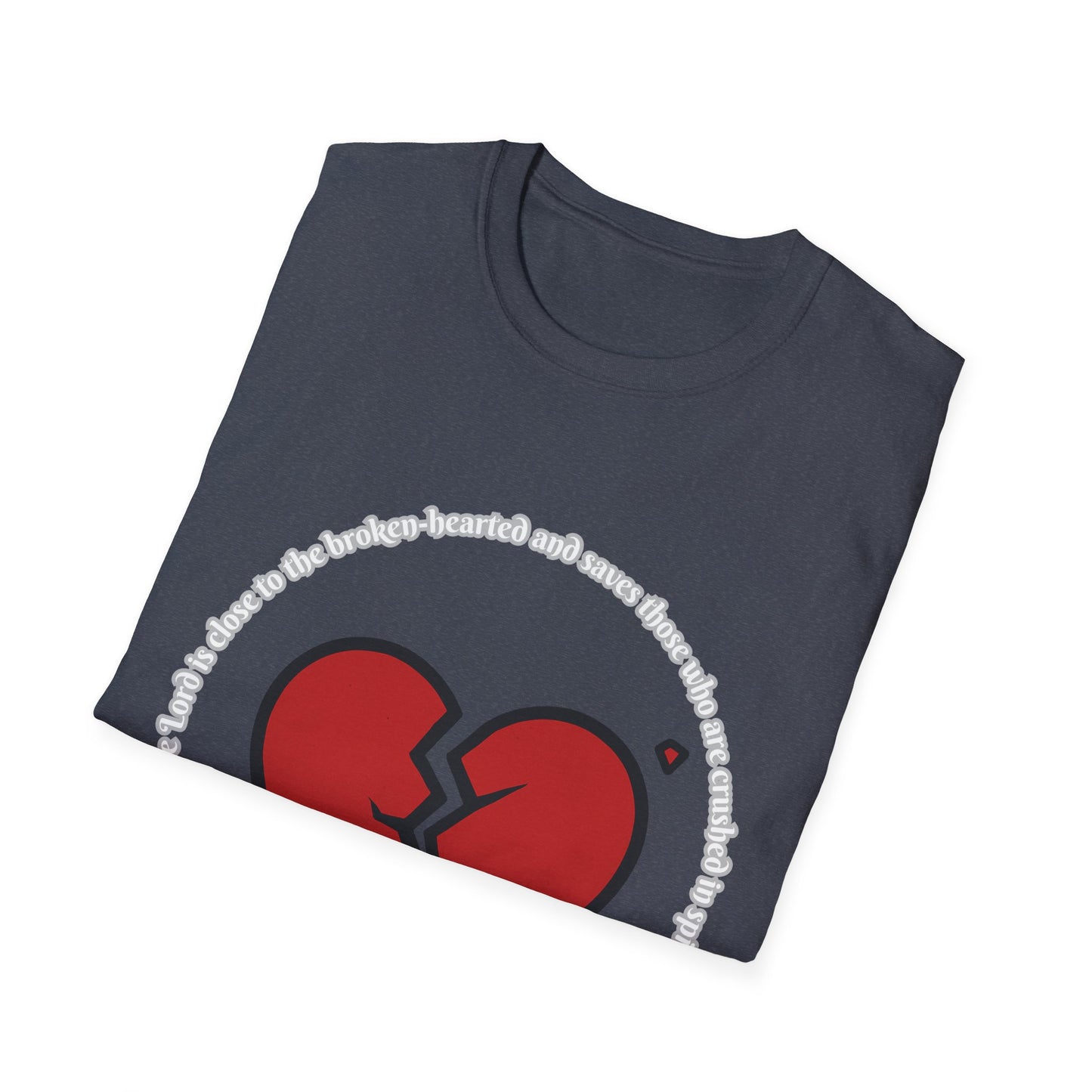 Broken Heart/Spirit Graphic T-Shirt for Healing and Empowerment Psalm 34:18