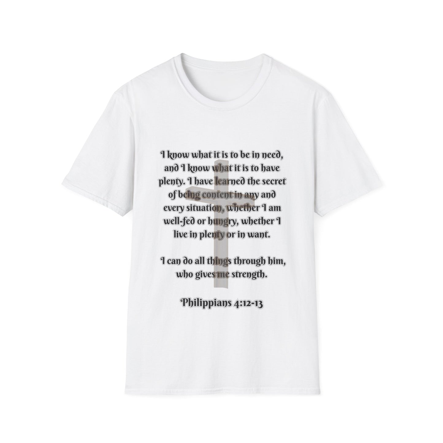 I Can Do All Things (Full Paul Verse) Inspirational Quote Unisex T-Shirt - Philippians 4:12-13