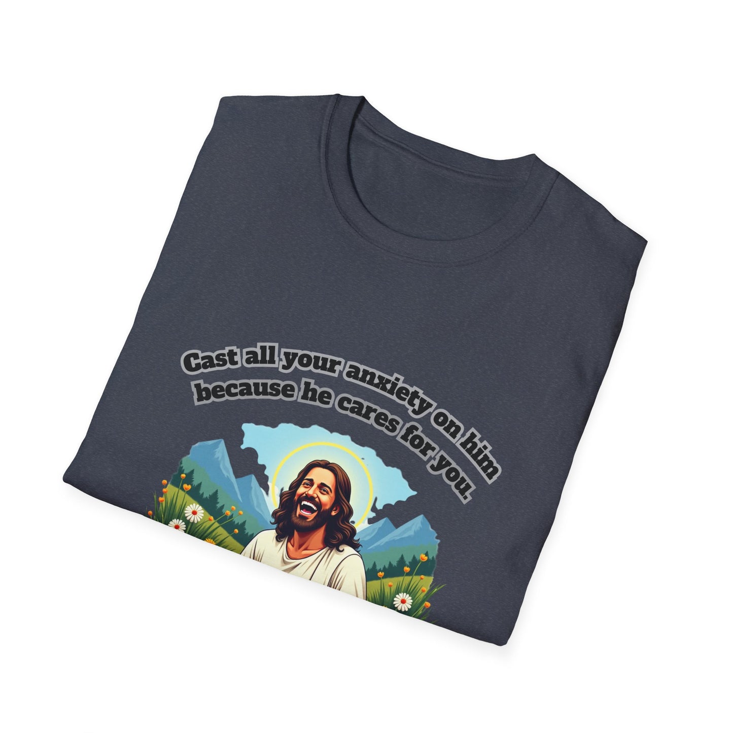 Cast Anxiety Because He Cares Graphic T-Shirt for Healing and Empowerment 1 Peter 5:7