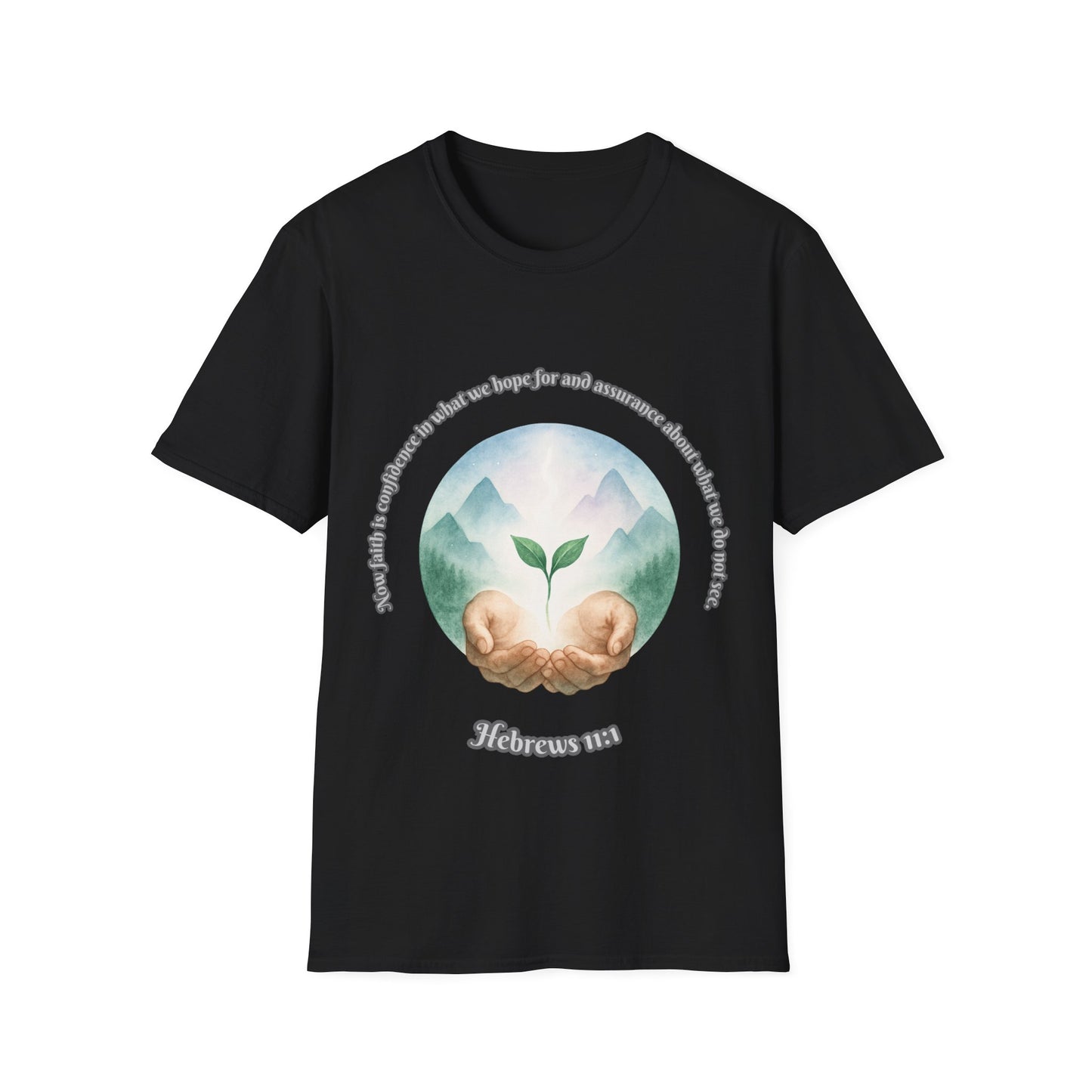 Faith is Confidence In Hope Eco-Friendly Vibes Unisex T-Shirt Hebrews 11:1