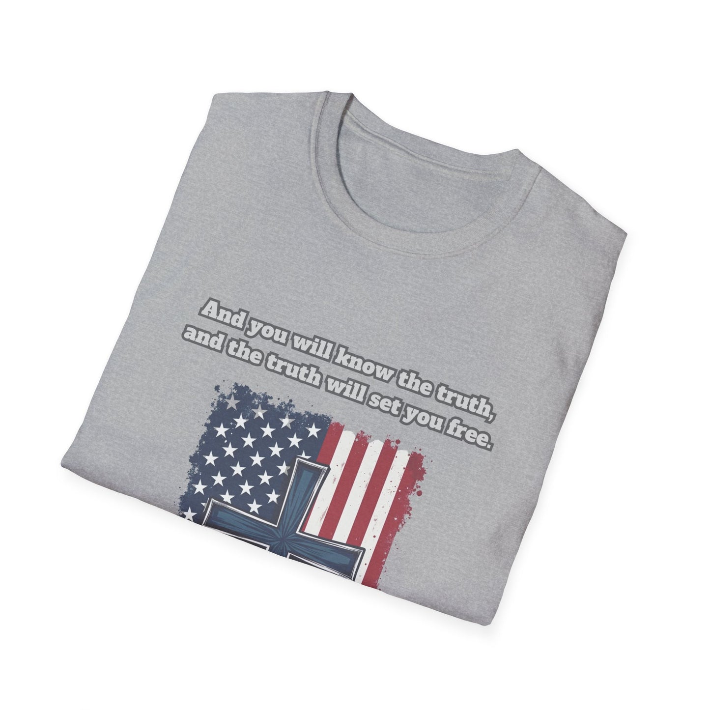 'Truth Will Set You Free' Patriotic Faith T-Shirt Unisex John 8:32