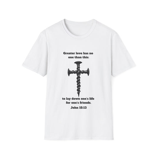 No Greater Love Than This ~ Inspirational Christian T-Shirt with Cross Design John 15:13