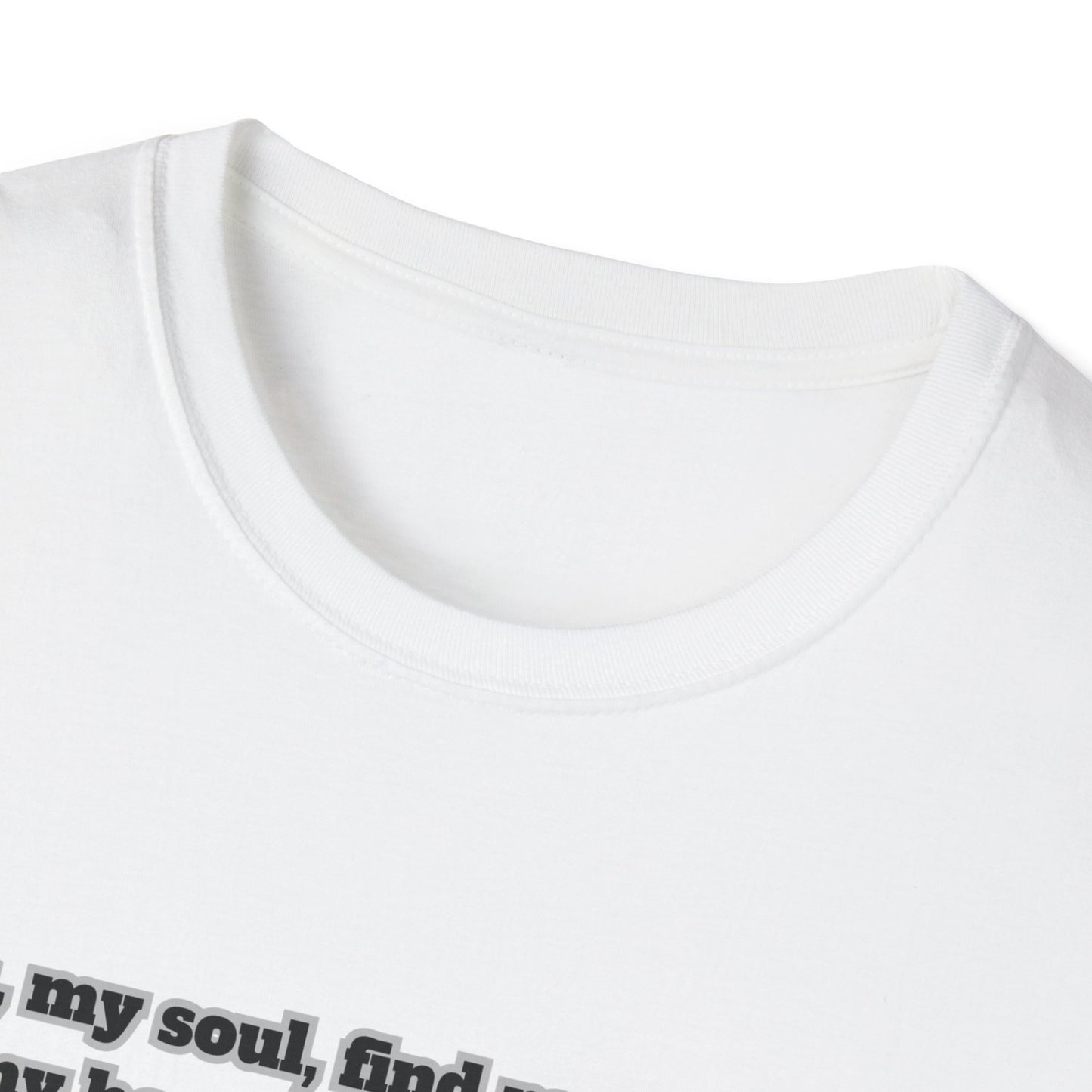 Rest In God Unisex Softstyle T-Shirt Psalm 62:5