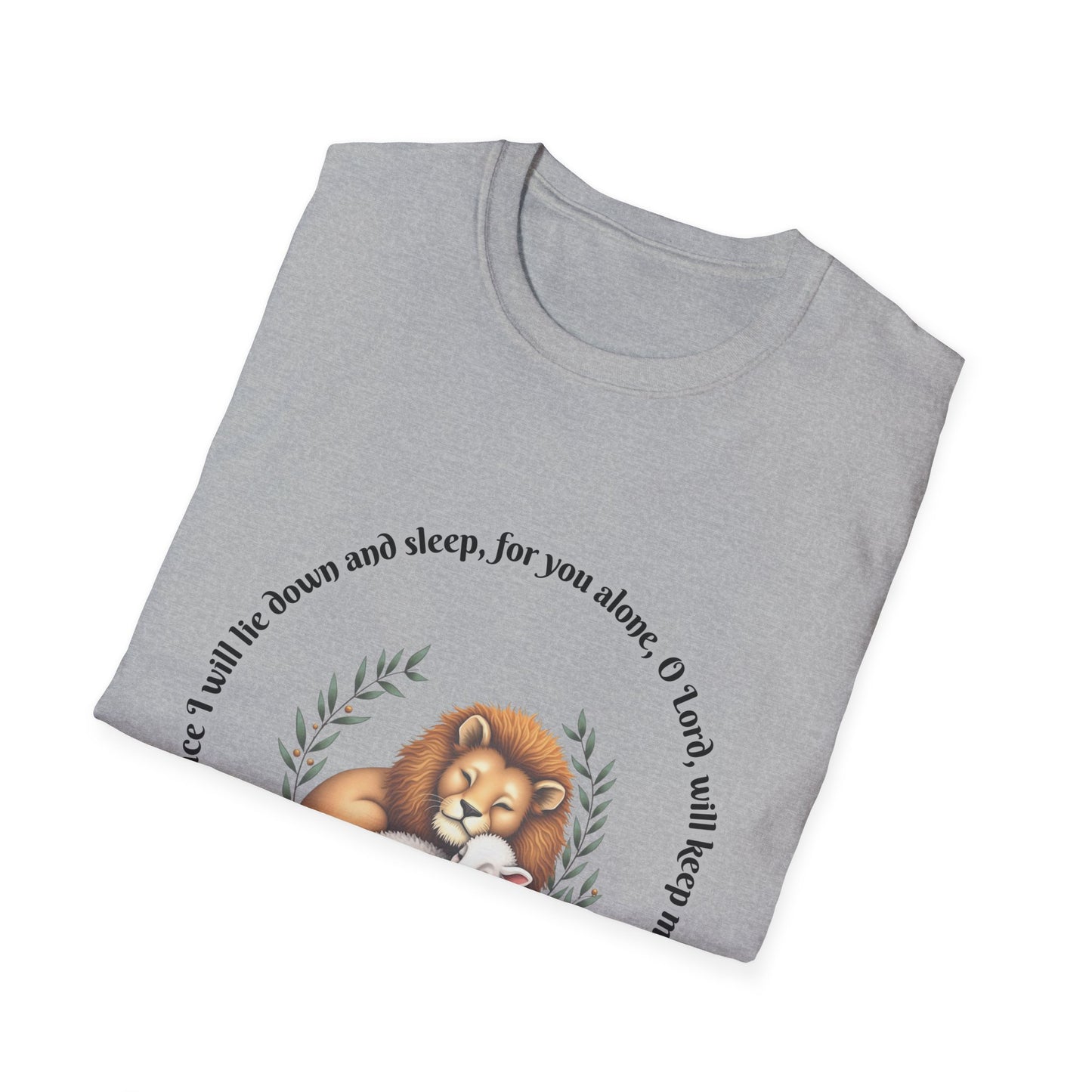 You Alone Lord Will Keep Me Safe Inspirational Unisex Softstyle T-Shirt Psalm 4:8