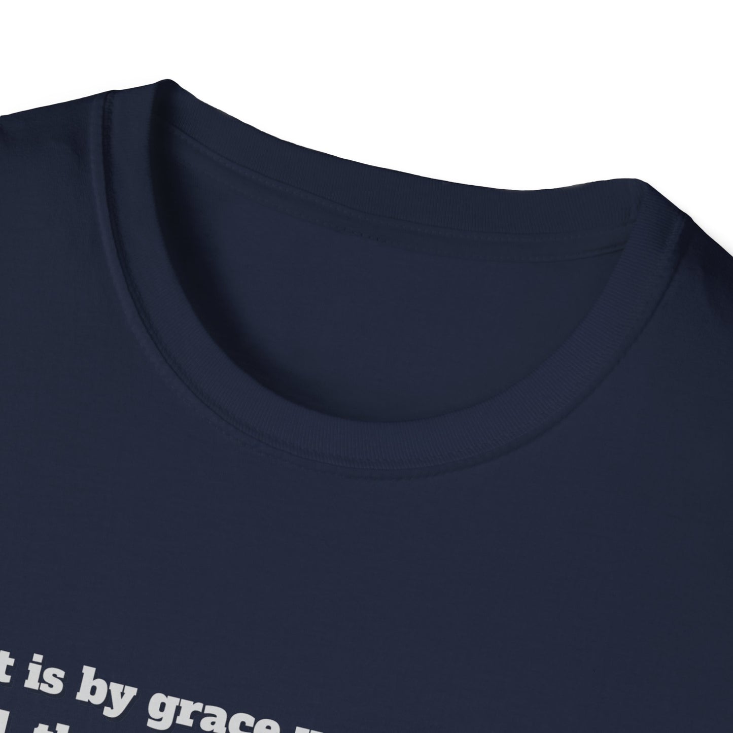 Grace Is A Gift From God Inspirational Christian Quote T-Shirt - Ephesians 2:8