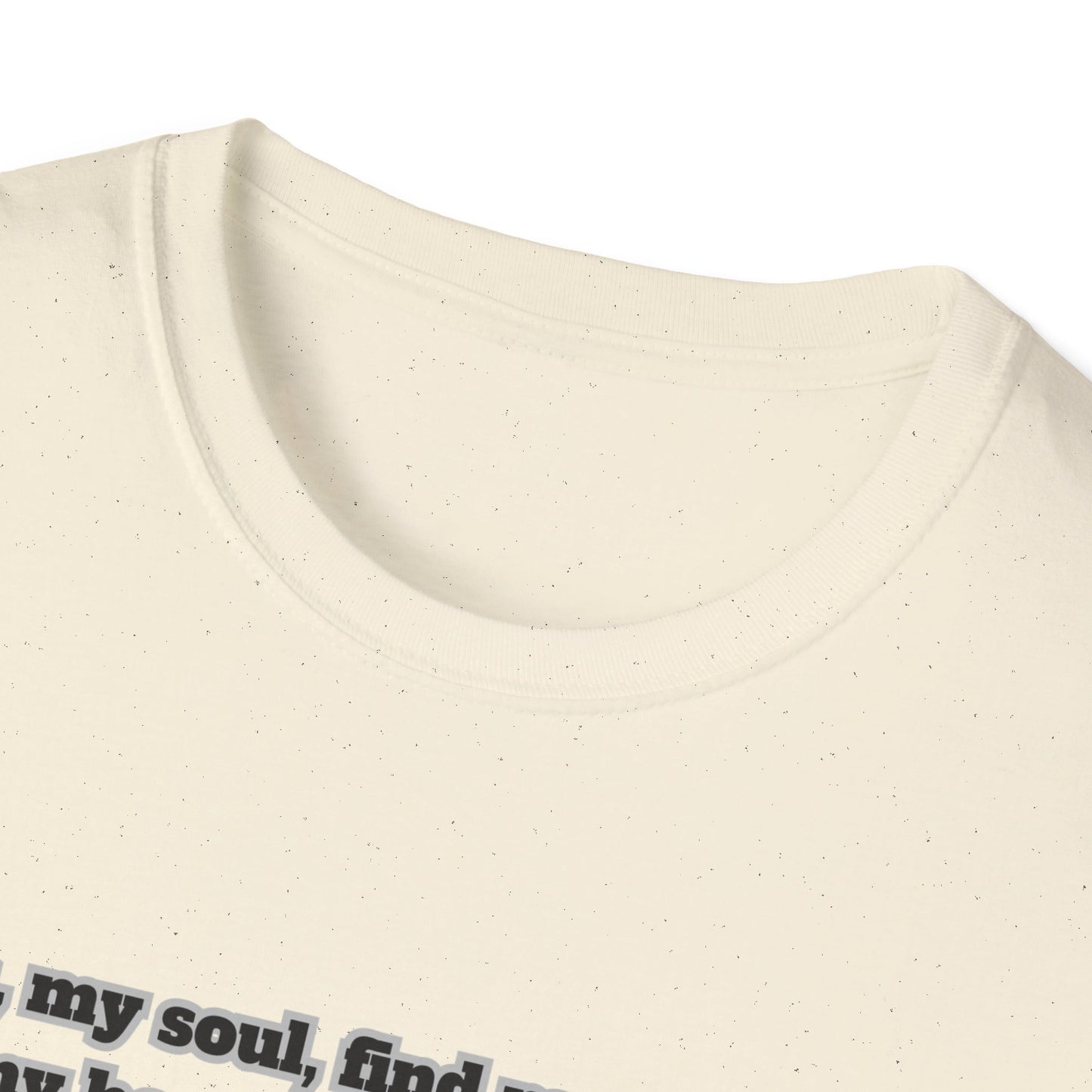 Rest In God Unisex Softstyle T-Shirt Psalm 62:5