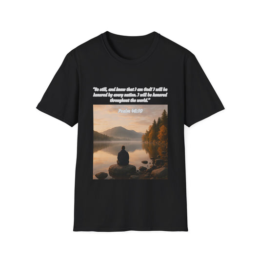 Be Still and Know Unisex Softstyle T-Shirt Psalm 46:10