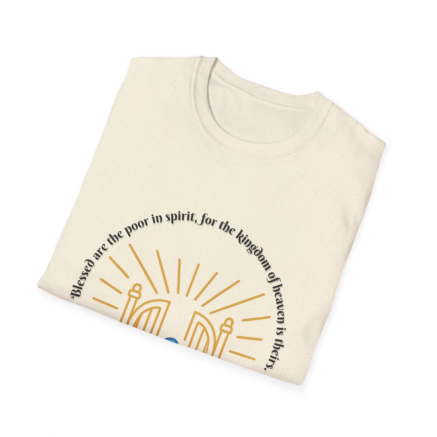 Blessed Are The Poor In Spirit Unisex Softstyle T-Shirt Matthew 5:3