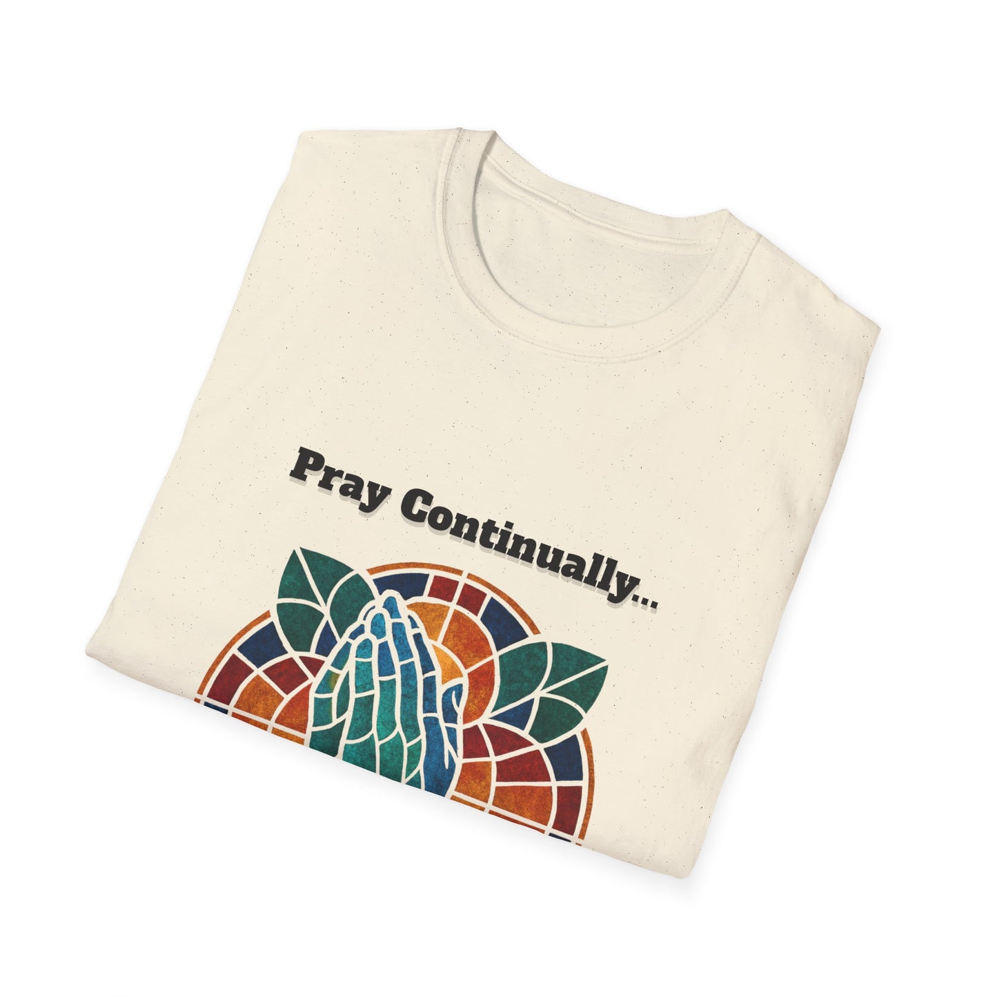 Pray Continually Stained Glass Unisex T-Shirt 1 Thessalonians 5:17