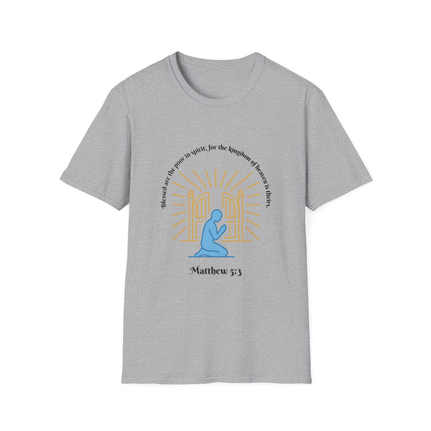 Blessed Are The Poor In Spirit Unisex Softstyle T-Shirt Matthew 5:3