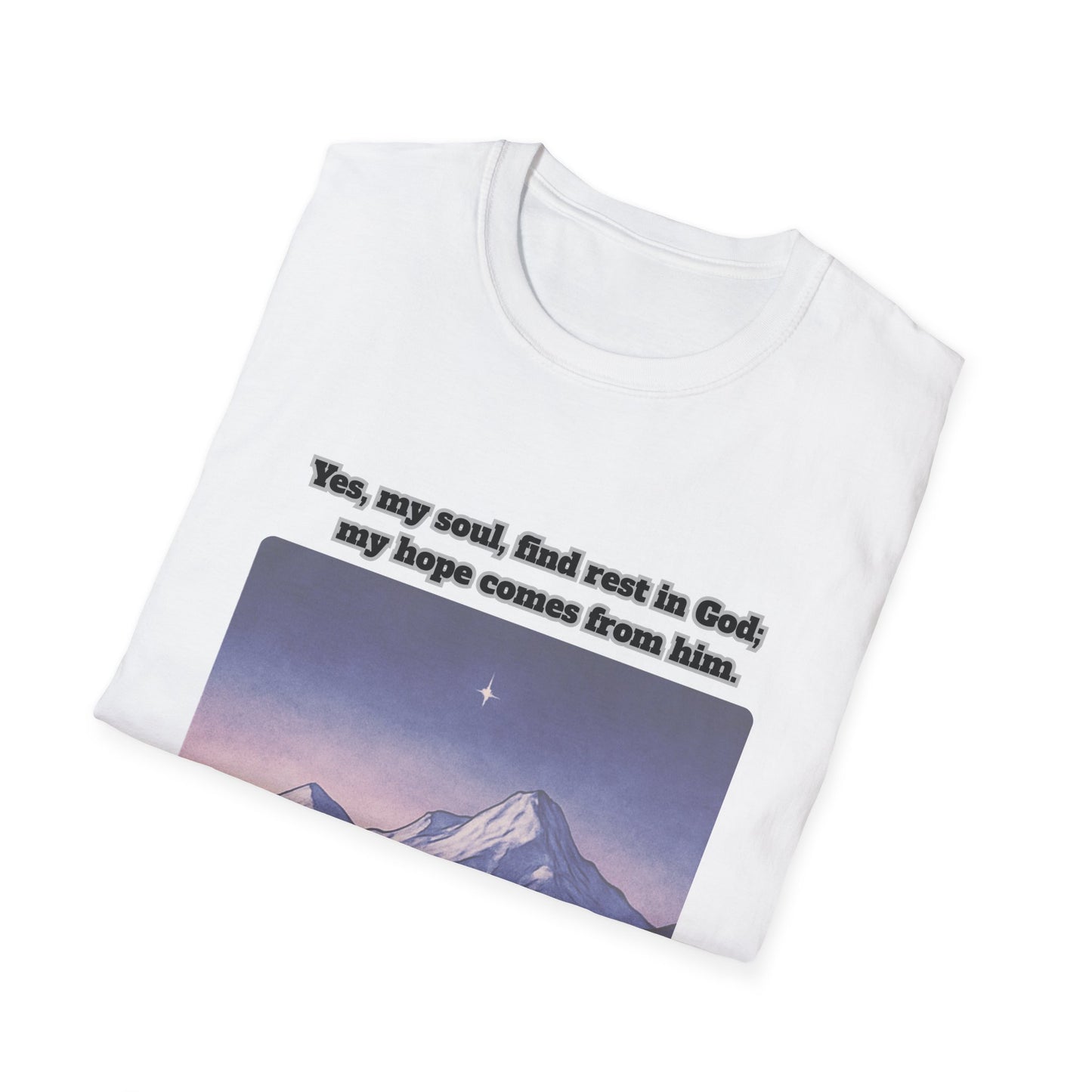 Rest In God Unisex Softstyle T-Shirt Psalm 62:5