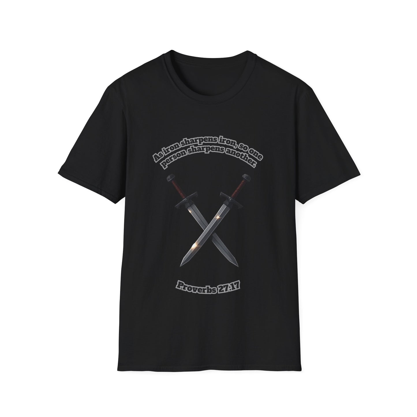 "Iron Sharpens Iron" Sword Design Inspirational Unisex Softstyle T-Shirt Proverbs 27:17