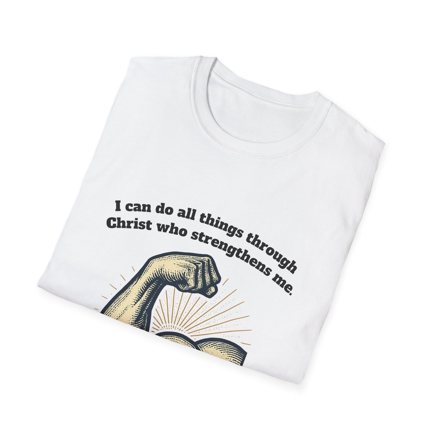 Through Christ Who Strengthens Me Empowered Faith Unisex T-Shirt - Philippians 4:13 Design