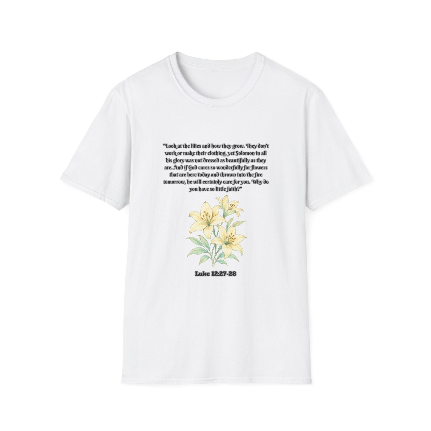 God Cares For Flowers Inspirational Floral T-Shirt with Bible Verse Luke 12:27-28