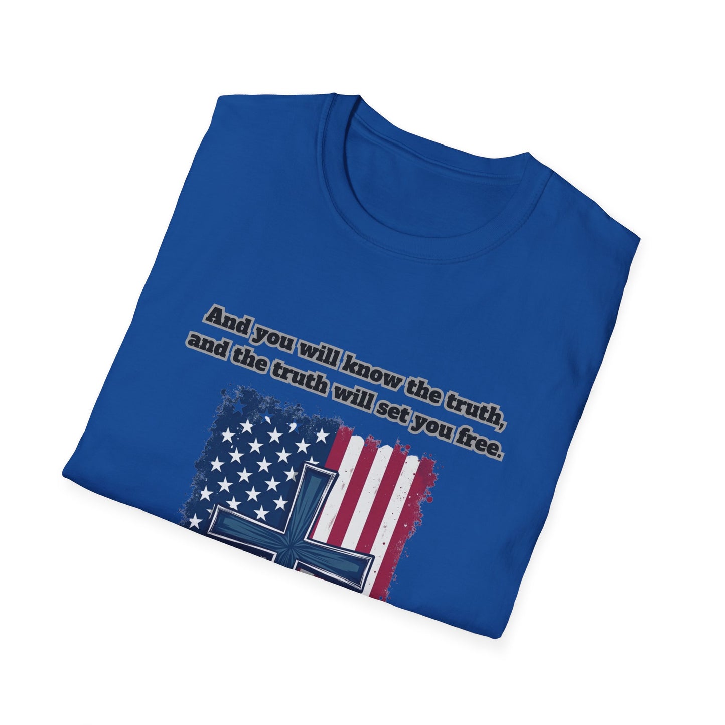 'Truth Will Set You Free' Patriotic Faith T-Shirt Unisex John 8:32