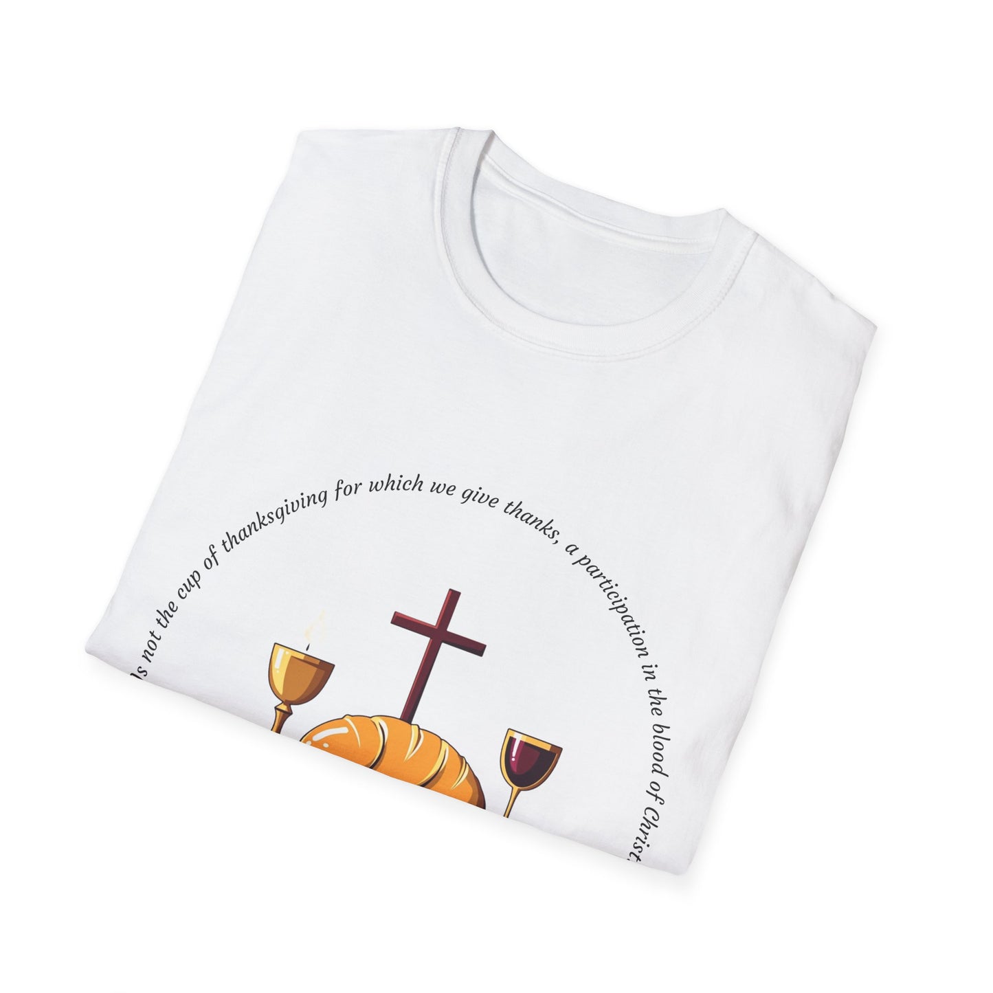 Body and Blood Faith-Inspired Unisex Softstyle T-Shirt - 1 Corinthians 10:16