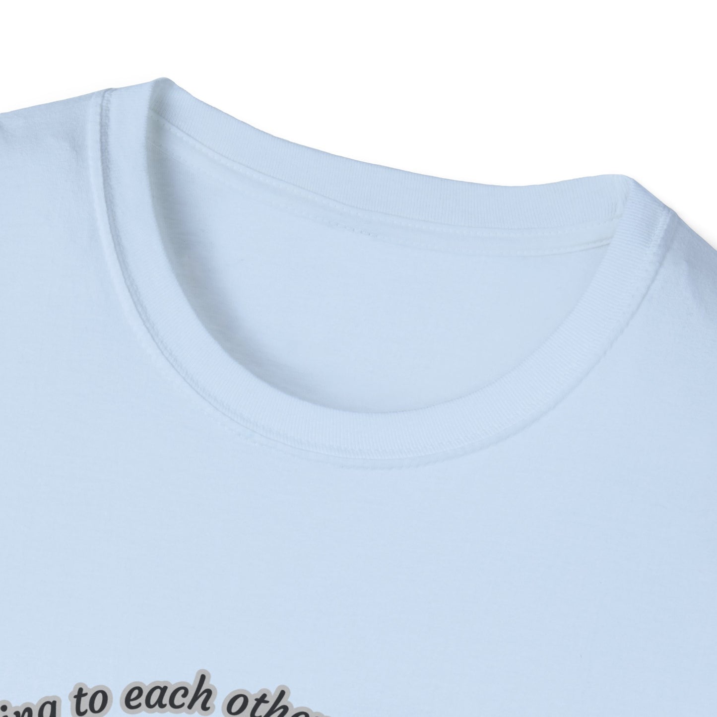 Be Kind to Each Other Unisex Softstyle T-Shirt Ephesians 4:32