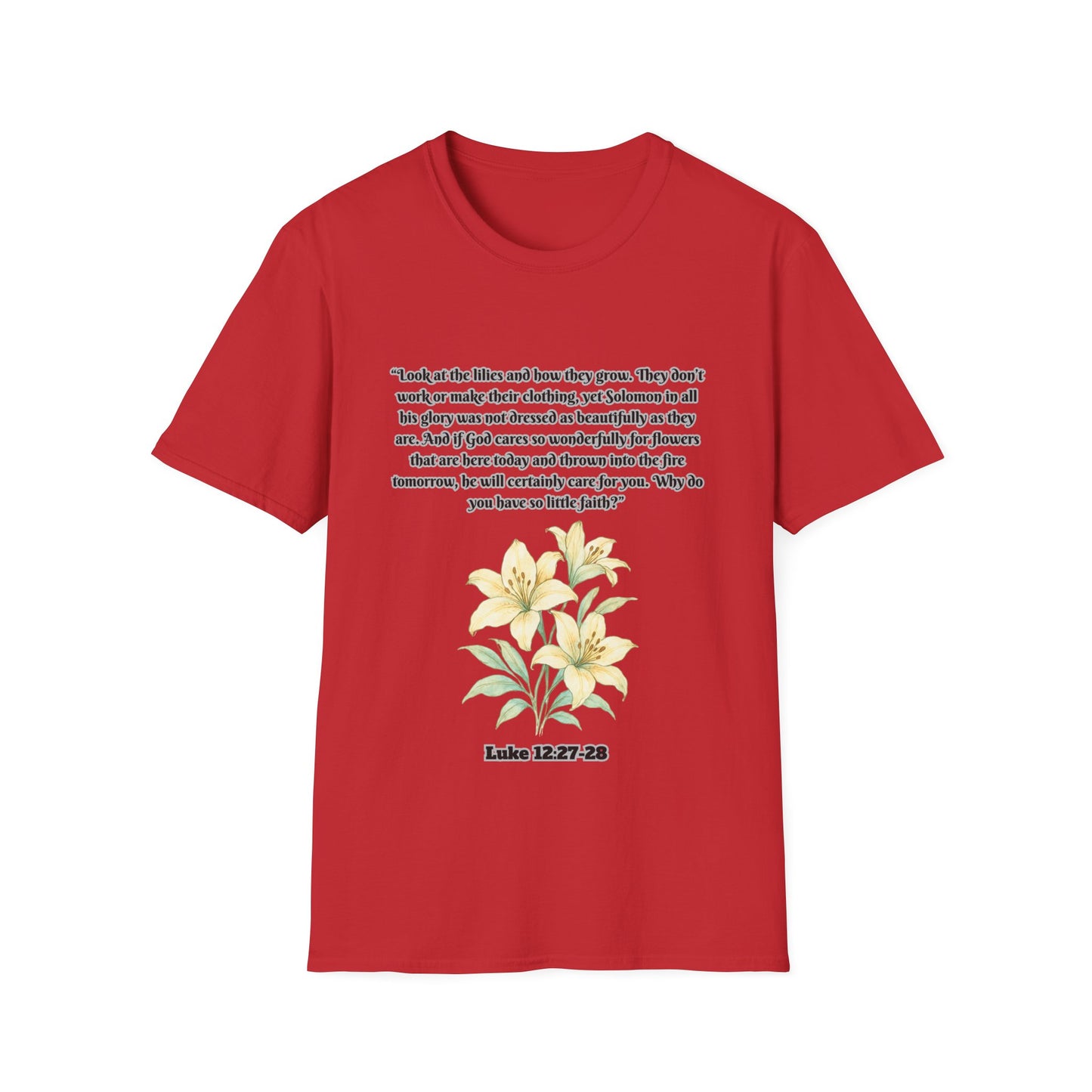 God Cares Even For The Flowers Inspirational Floral T-Shirt with Bible Verse Luke 12:27-28