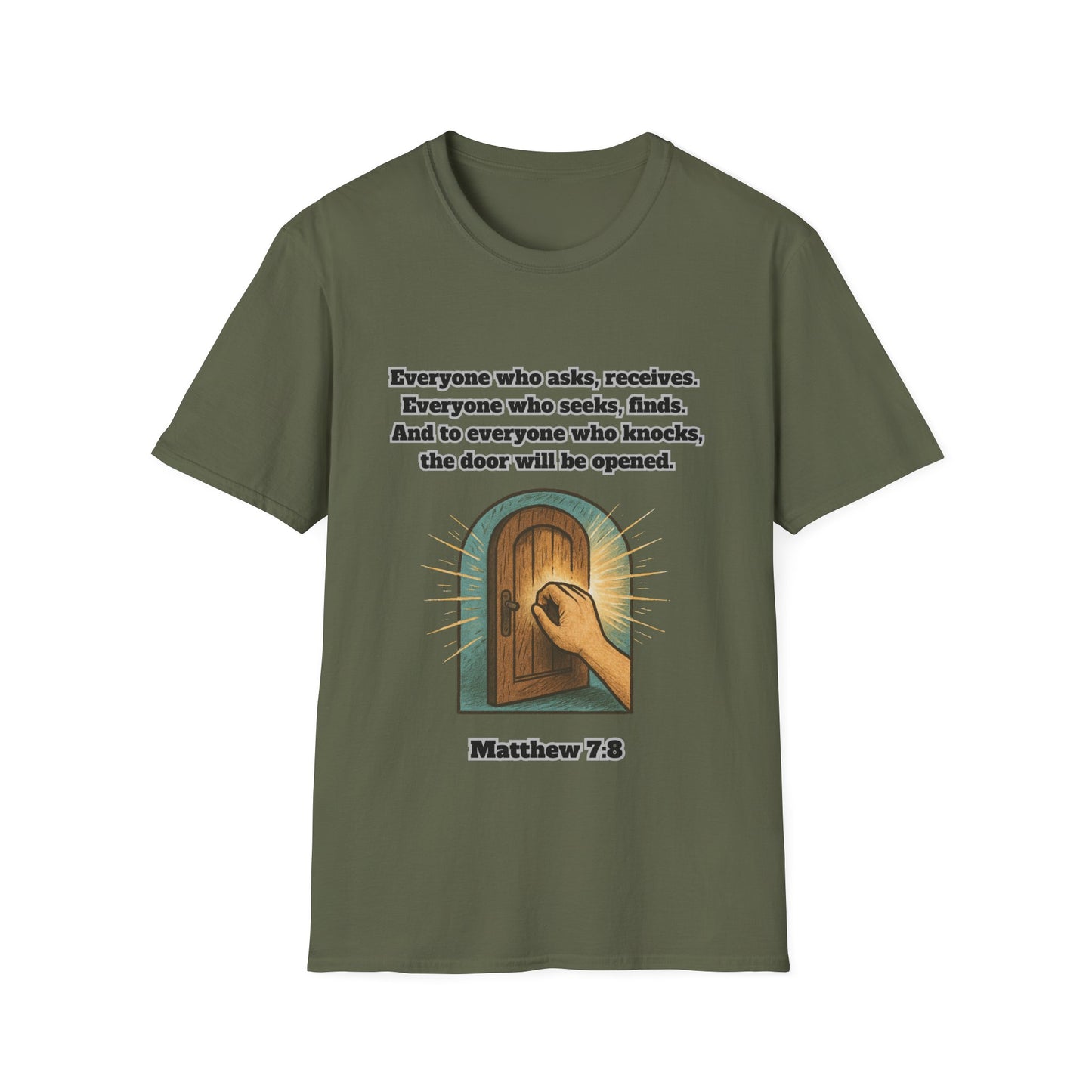 Receive, Find, Knock Unisex Softstyle T-Shirt Matthew 7:8
