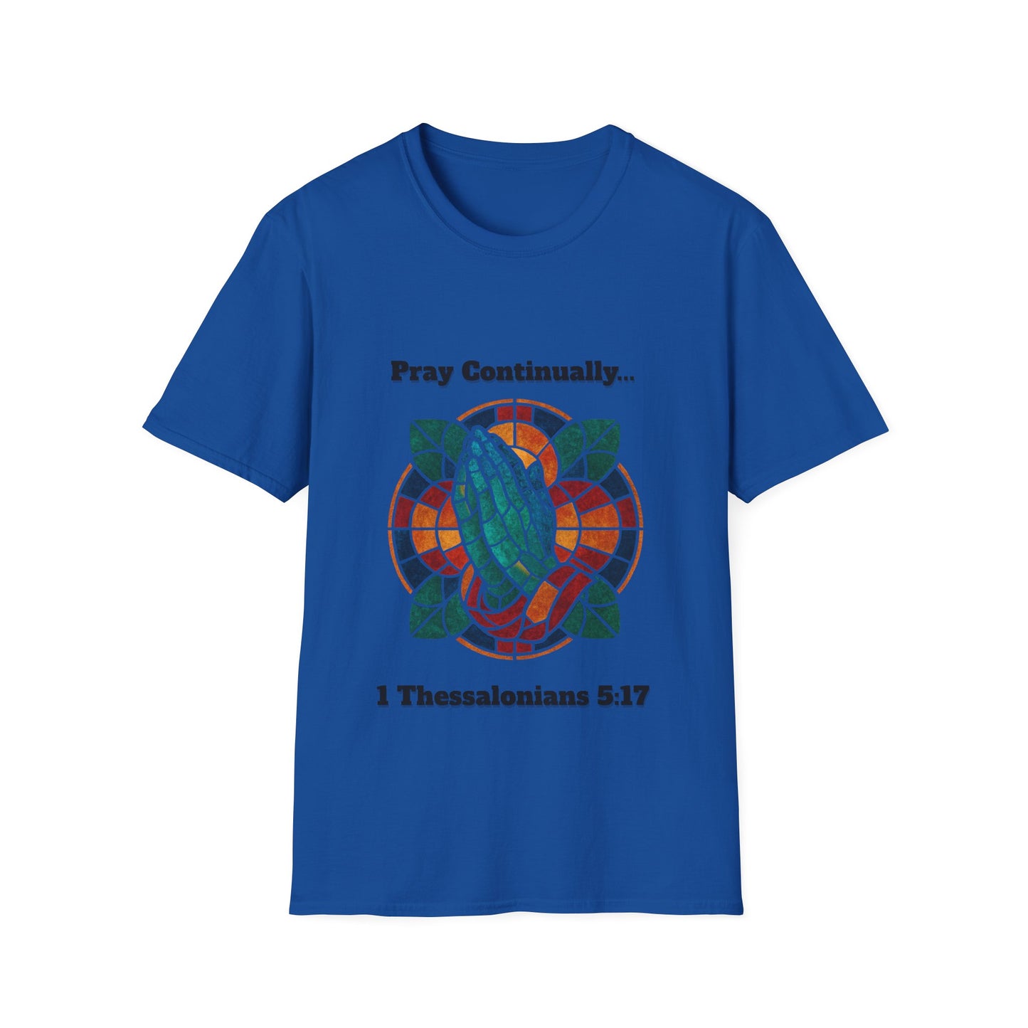 Pray Continually Stained Glass Unisex T-Shirt 1 Thessalonians 5:17