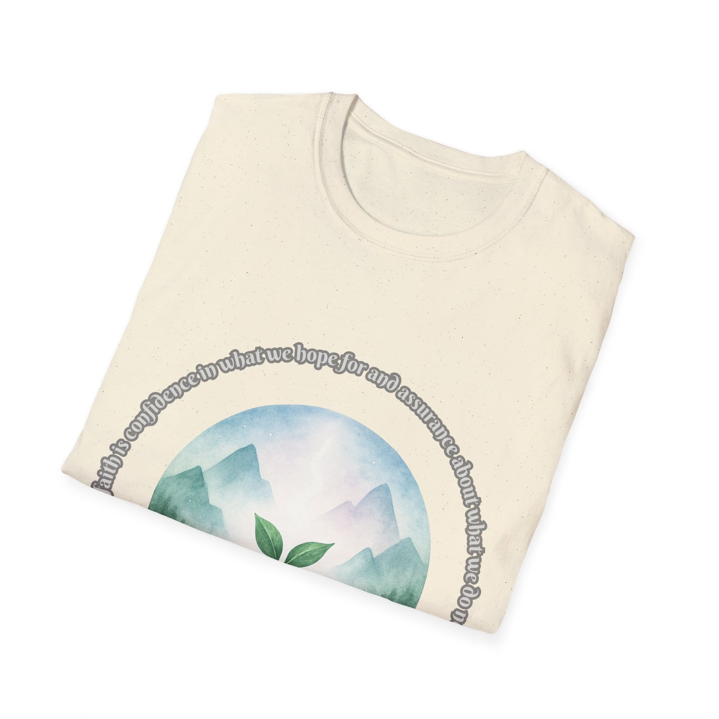 Faith is Confidence In Hope Eco-Friendly Vibes Unisex T-Shirt Hebrews 11:1