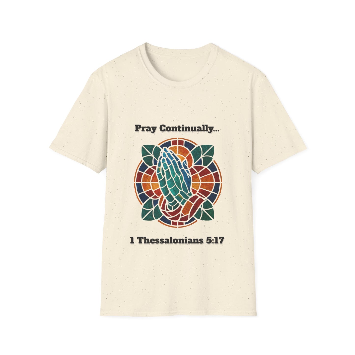 Pray Continually Stained Glass Unisex T-Shirt 1 Thessalonians 5:17