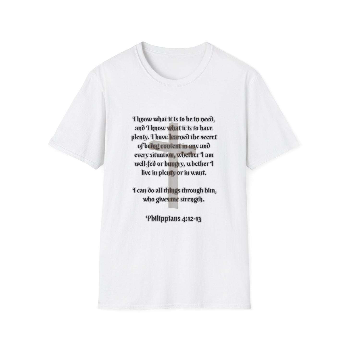 I Can Do All Things (Paul) Inspirational Quote Unisex T-Shirt - Philippians 4:12-13