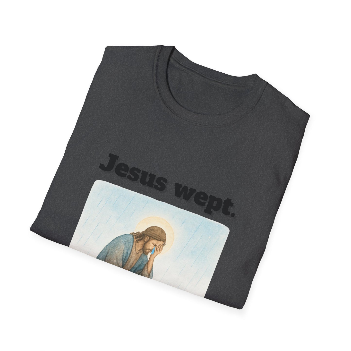 Inspirational Jesus Wept T-Shirt John 11:35