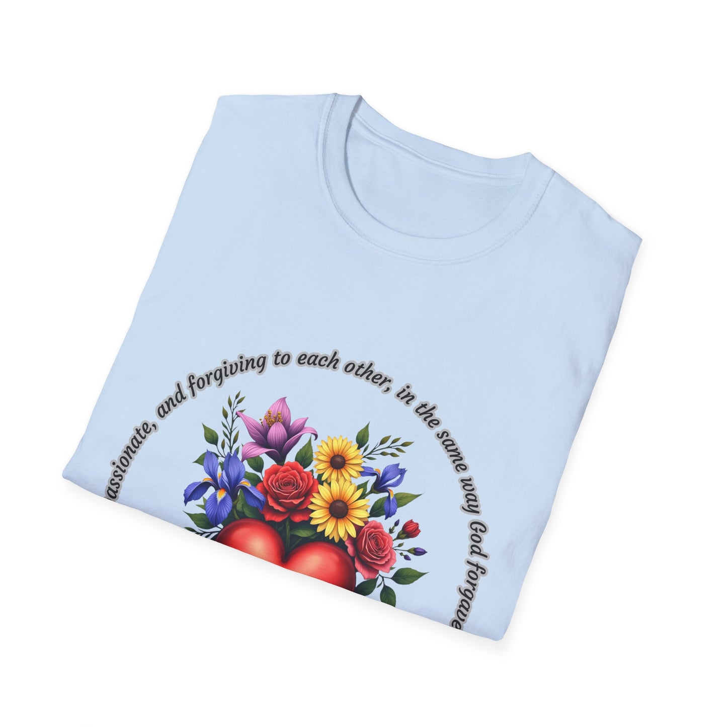Be Kind to Each Other Unisex Softstyle T-Shirt Ephesians 4:32