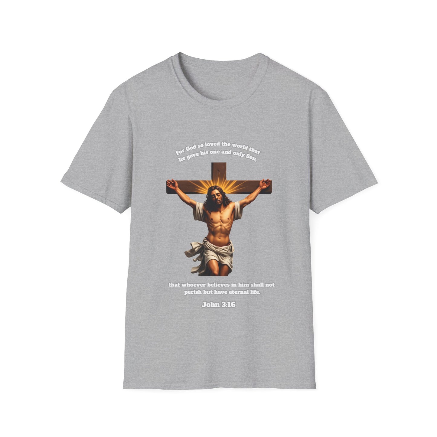 John 3:16 For God So Loved The World ~ Inspirational Unisex Softstyle T-Shirt