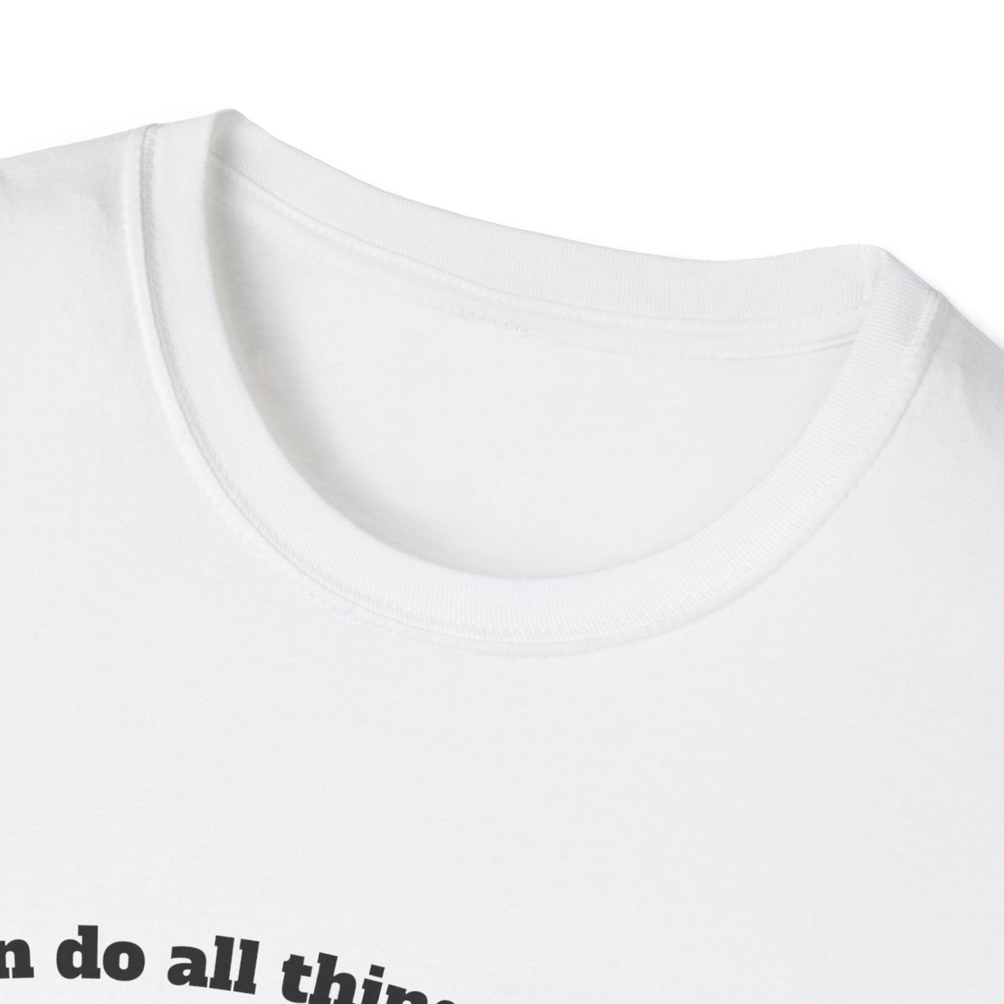 Through Christ Who Strengthens Me Empowered Faith Unisex T-Shirt - Philippians 4:13 Design