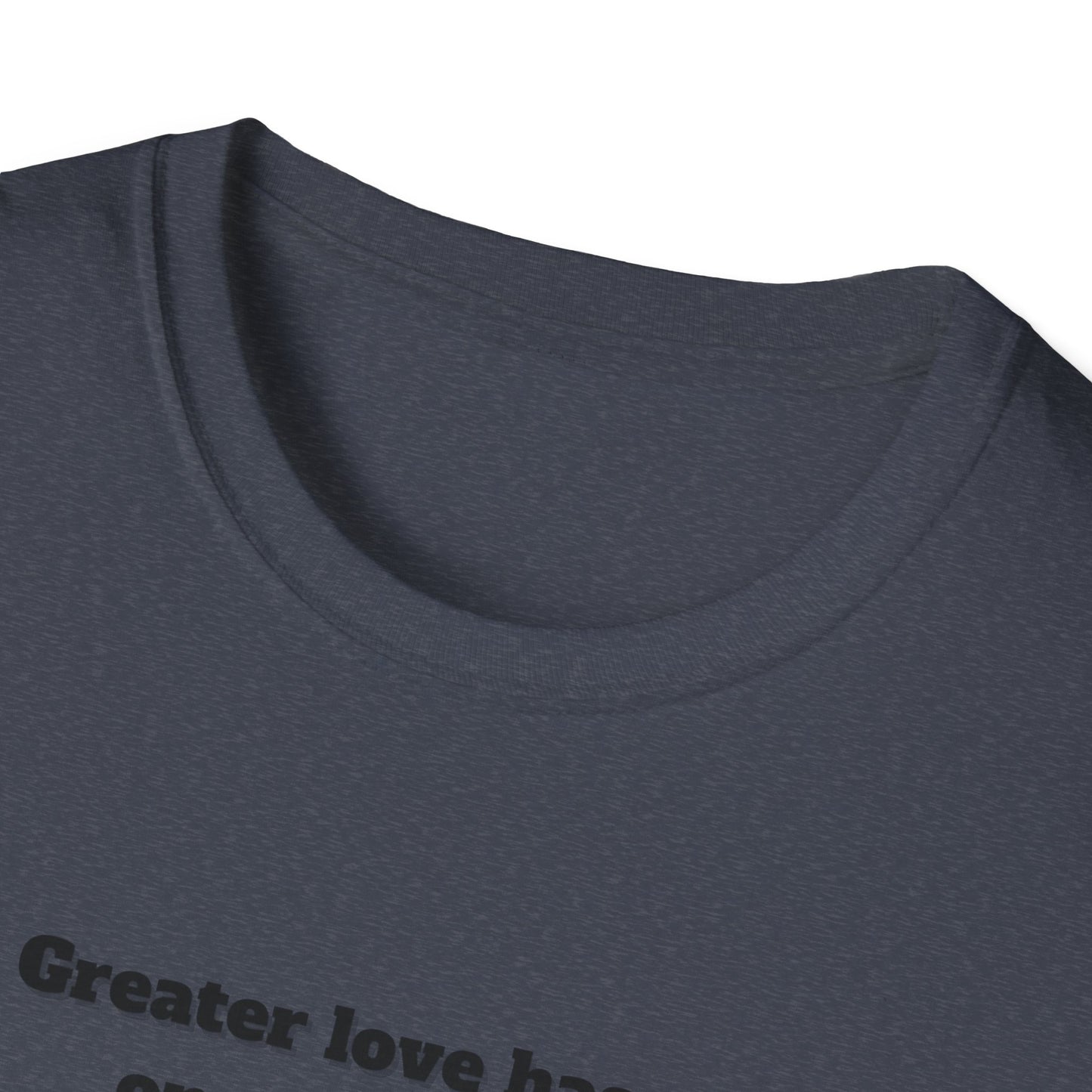 No Greater Love Than This ~ Inspirational Christian T-Shirt with Cross Design John 15:13