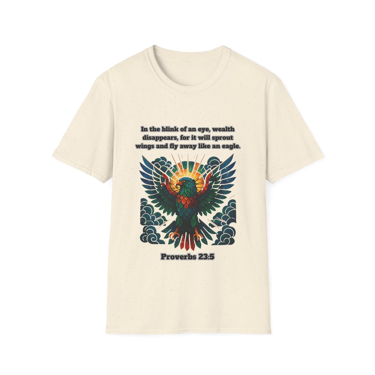 Wealth Disappears Inspirational Graphic T-Shirt with Proverbs 23:5