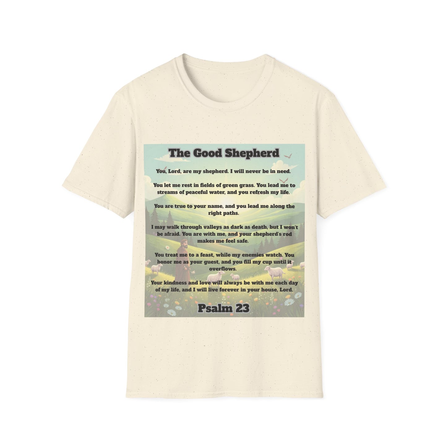 Good Shepherd - Psalm 23 Inspirational T-Shirt Psalm 23:1-6