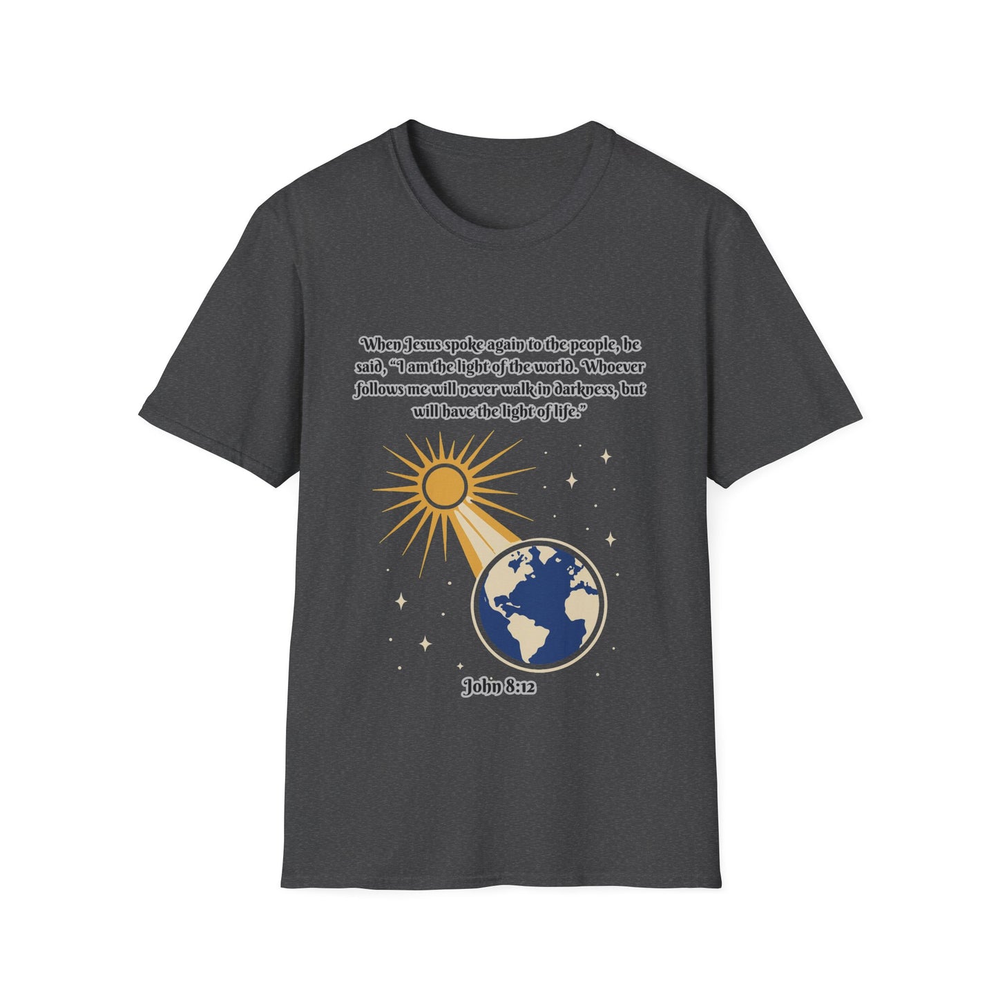 Light Of Life Inspirational Graphic T-Shirt - Unisex Softstyle Tee John 8:12