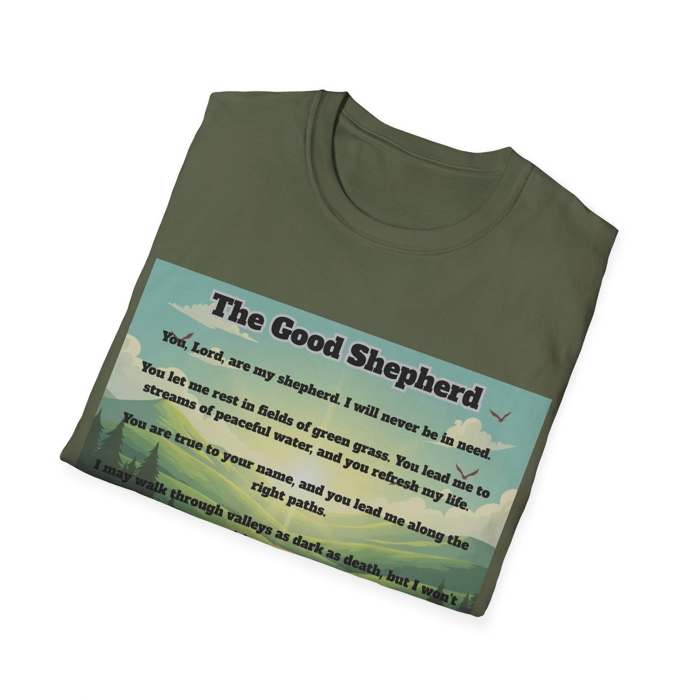 Good Shepherd - Psalm 23 Inspirational T-Shirt Psalm 23:1-6