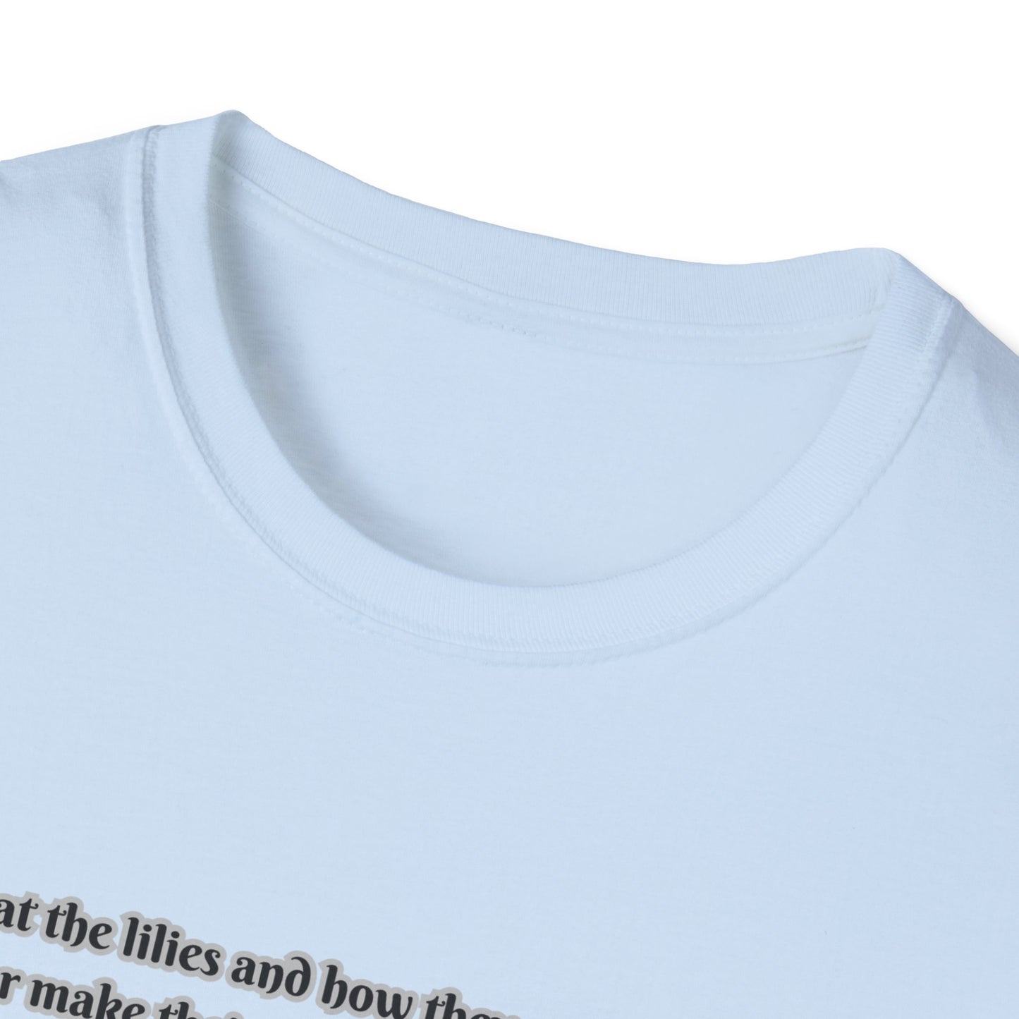 God Cares Even For The Flowers Inspirational Floral T-Shirt with Bible Verse Luke 12:27-28