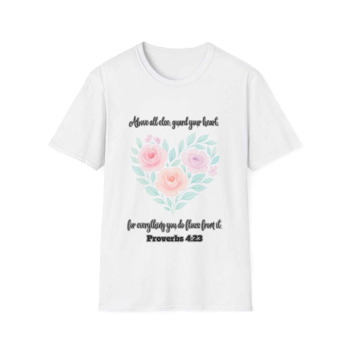 Guard Your Heart Inspirational Floral Heart T-Shirt Proverbs 4:23