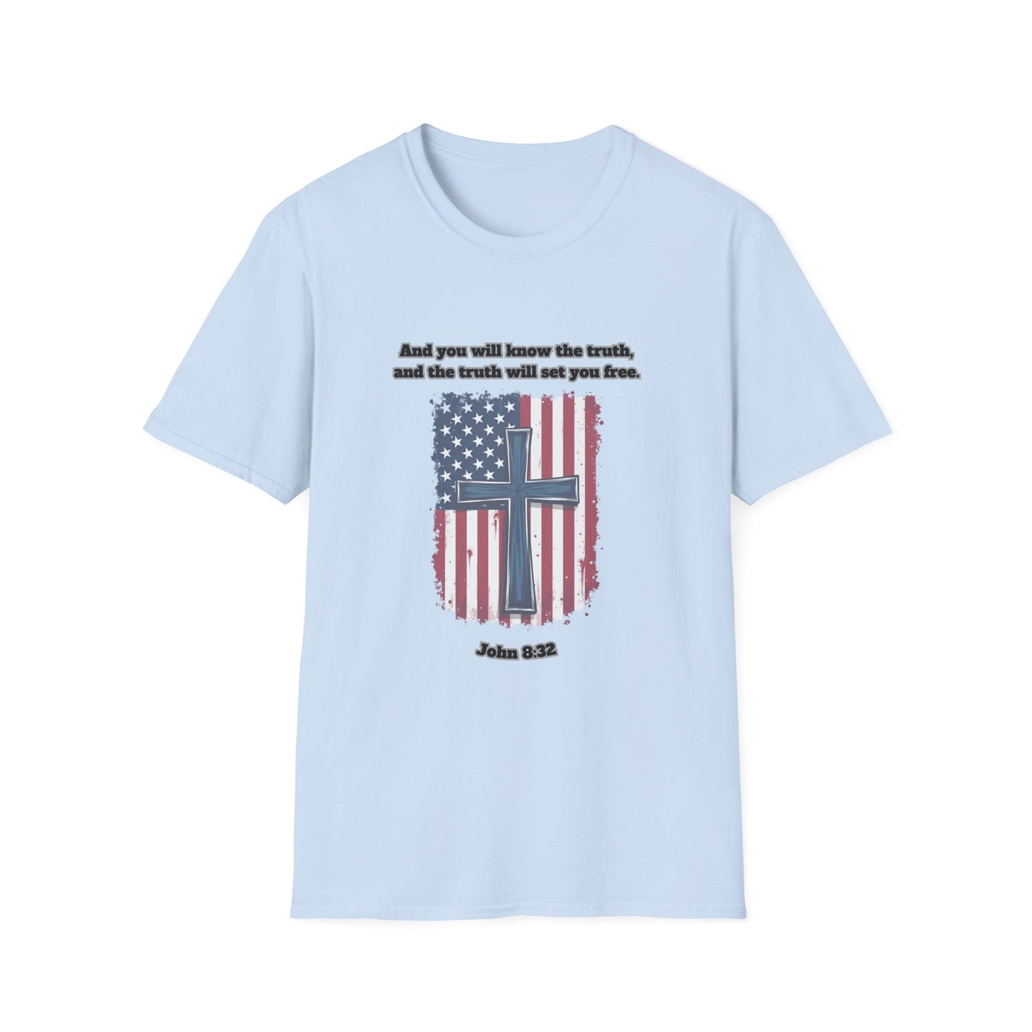 'Truth Will Set You Free' Patriotic Faith T-Shirt Unisex John 8:32