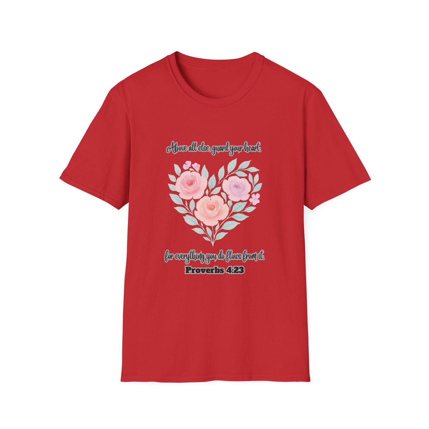 Guard Your Heart Inspirational Floral Heart T-Shirt Proverbs 4:23
